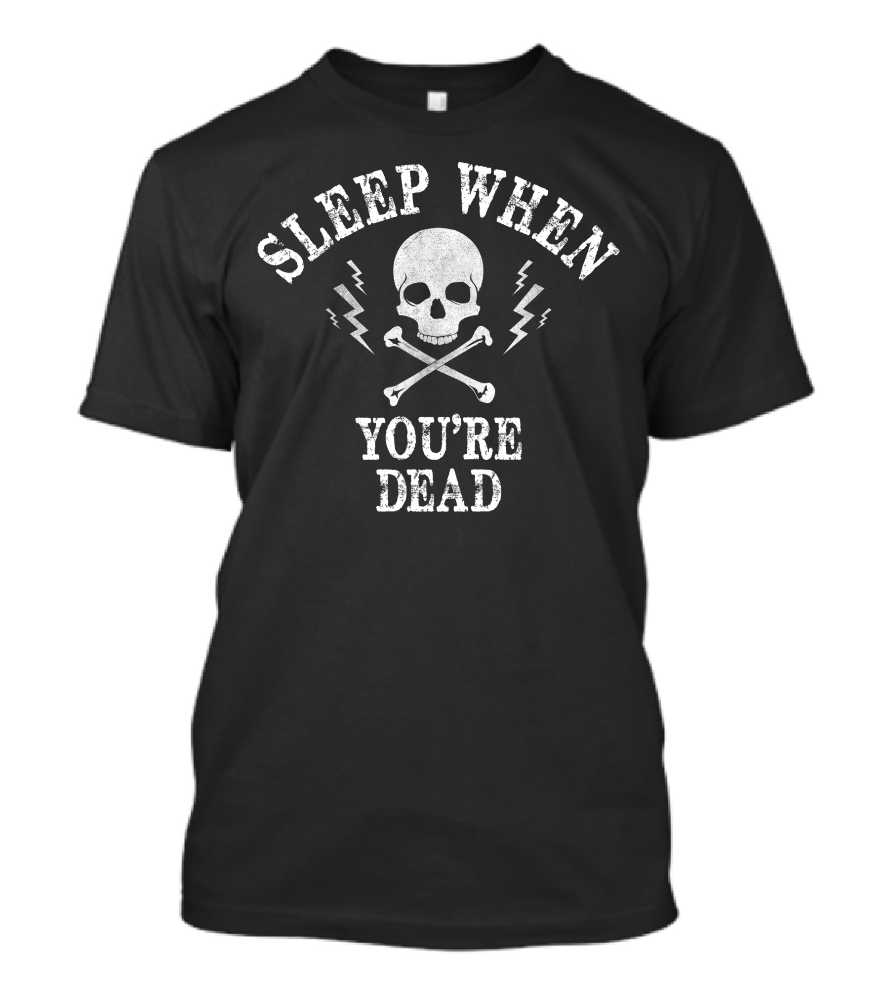 Sleep When You're Dead Skull And Crossbones With Lightning Bolts T-Shirt