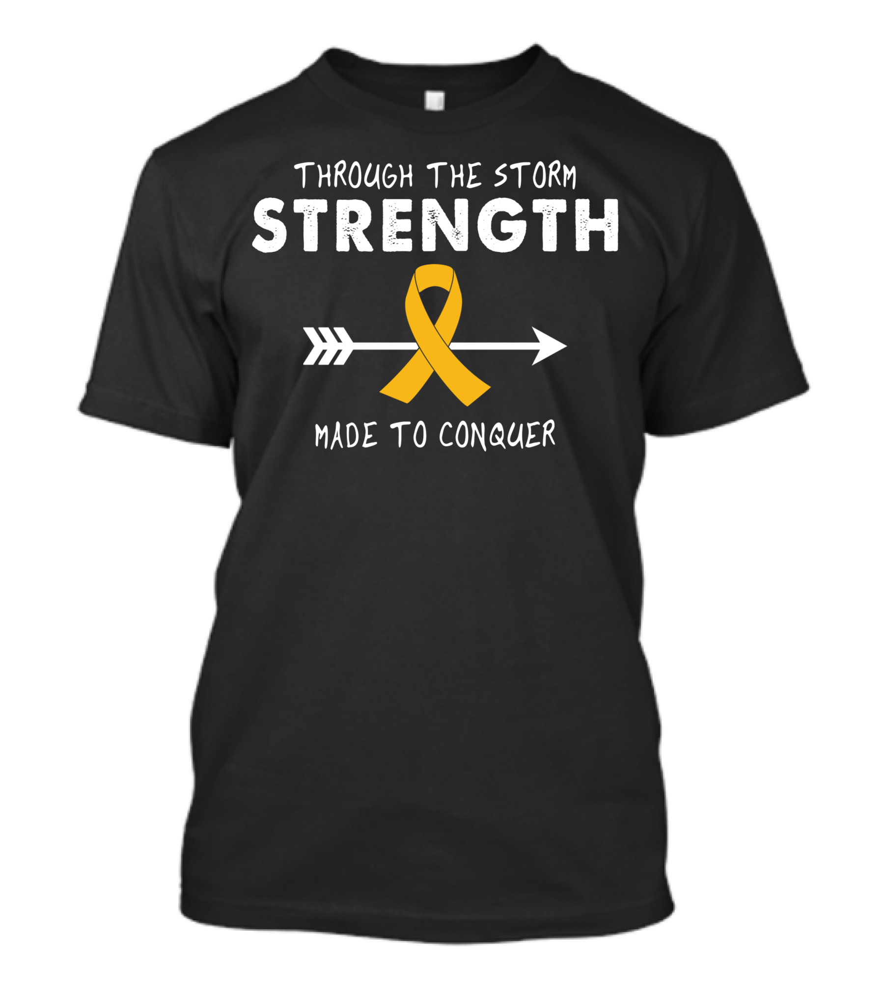 Through The Storm Strength Ribbon And Arrow Made To Conquer T-Shirt