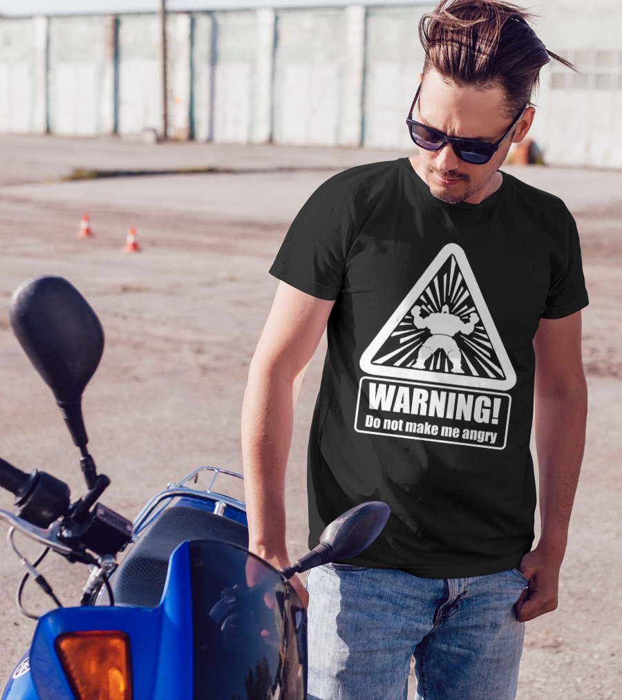 Warning Do Not Make Me Angry Anger Problems T-Shirt