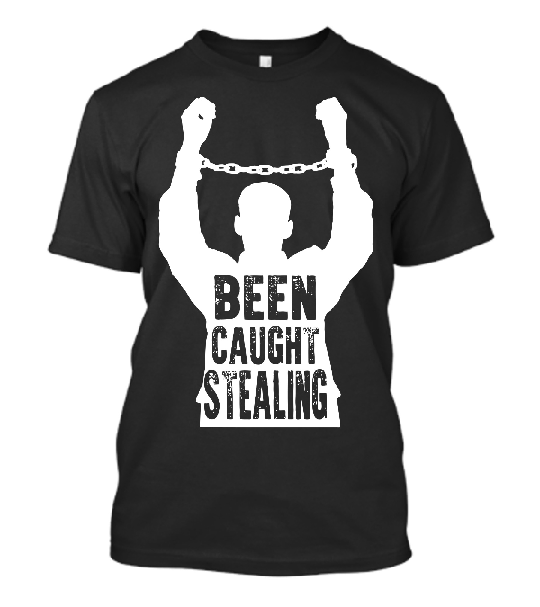 Been Caught Stealing Silhouette Handcuffs Raised Arms T-Shirt