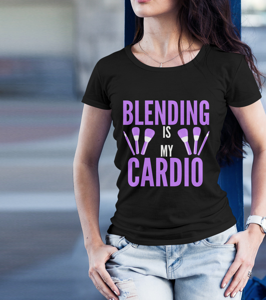 Blending Is My Cardio For Makeup Artists With Brushes And Pencil Icons T-Shirt