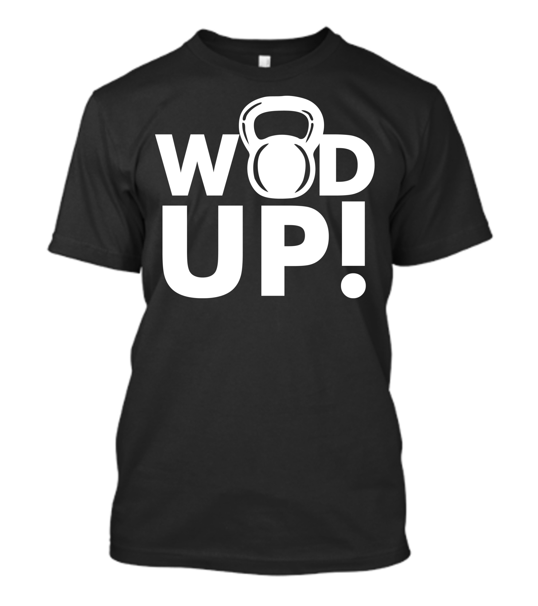 WOD Up Crossfit Kettlebell Fitness Motivation T-Shirt