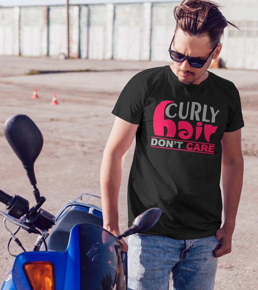Curly Hair Don't Care Cute Fashion T-Shirt