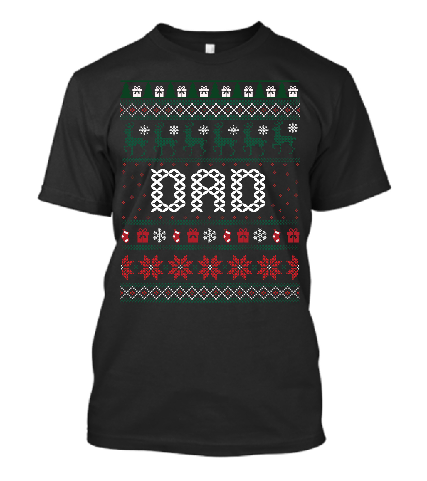 Dad Christmas Reindeer Snowflakes Gifts Stockings Festive T-Shirt