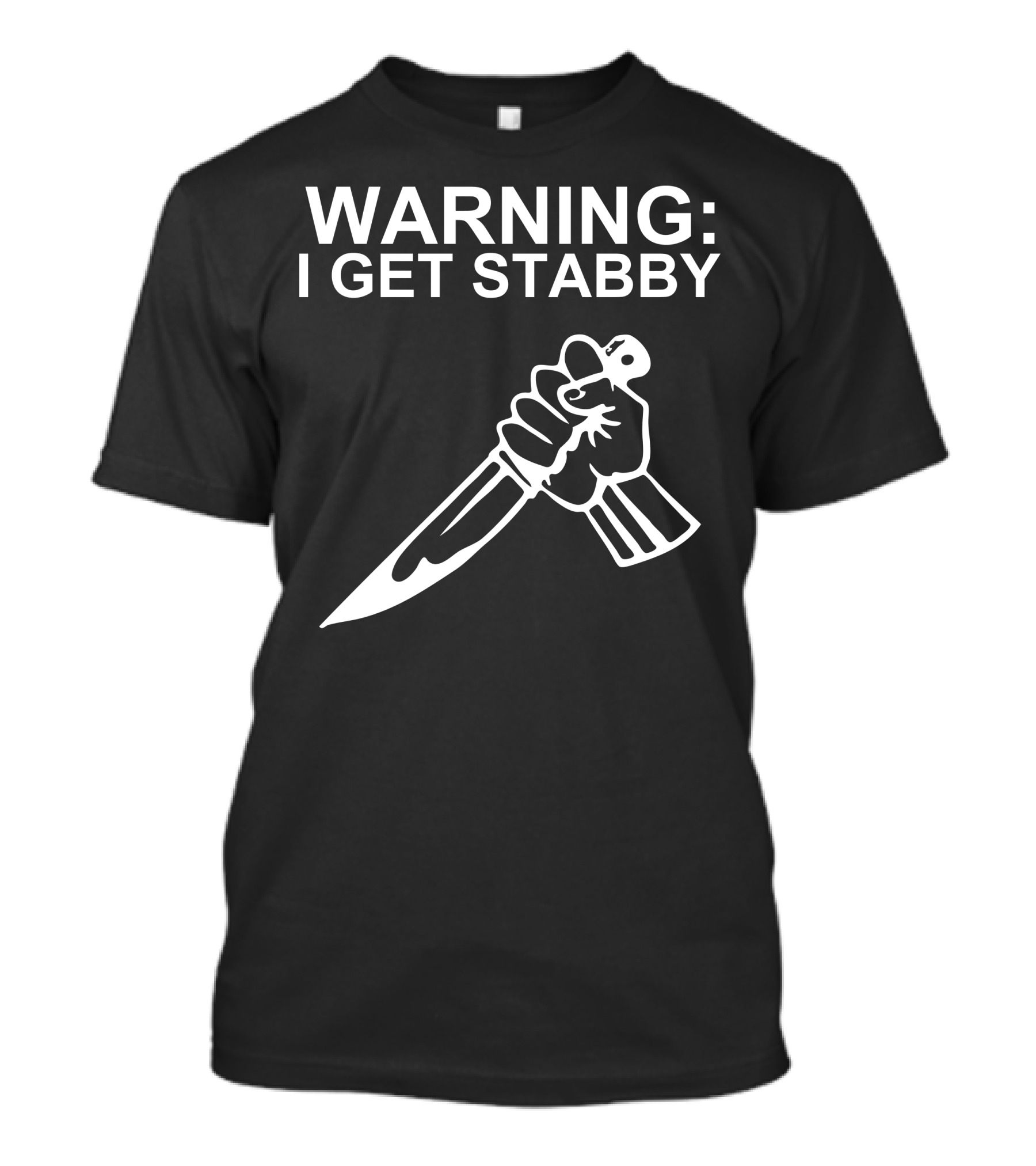 WARNING: I Get Stabby Fans Of Slasher T-Shirt