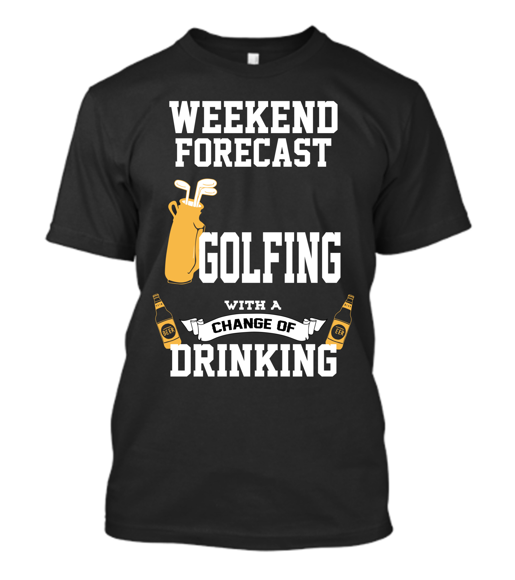Weekend Forecast Golfing With A Change Of Drinking T-Shirt