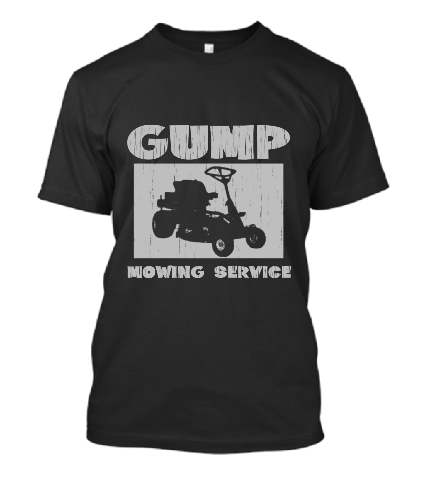 Gump Mowing Service Lawn Care Ride-On Mower T-Shirt