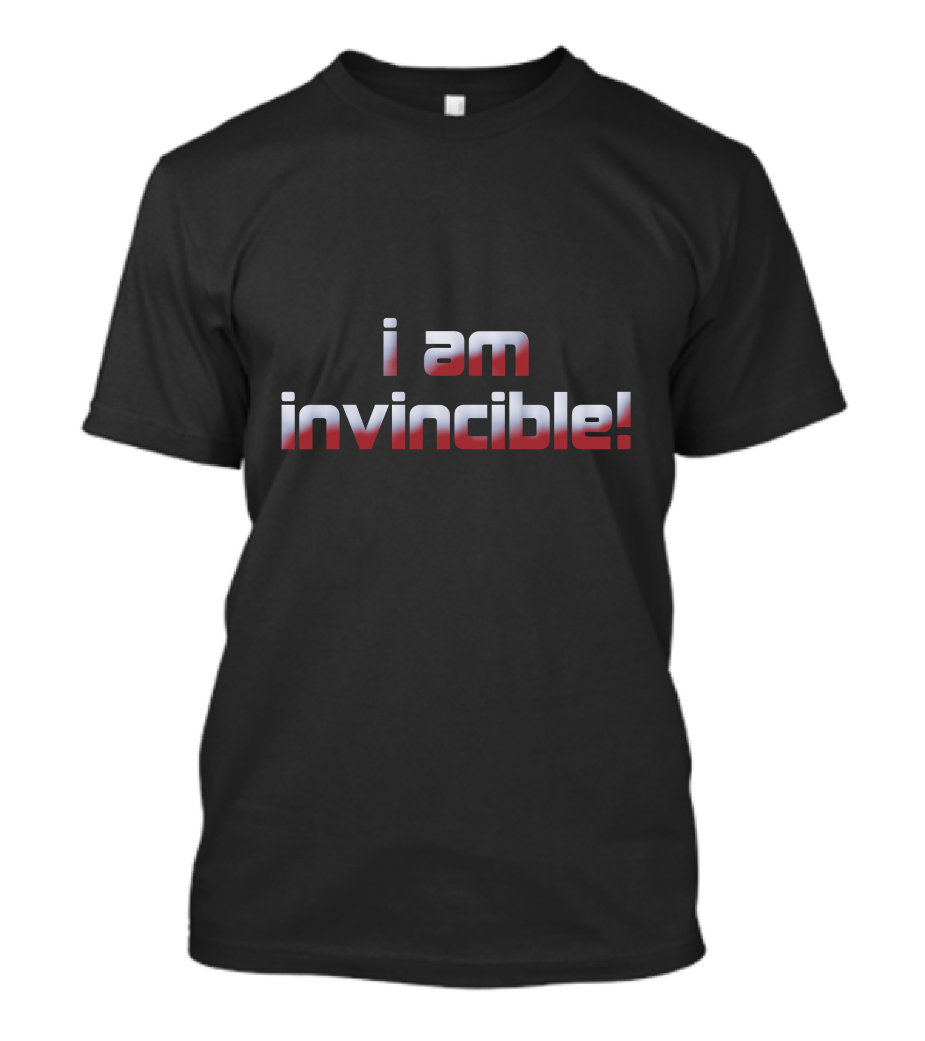 I Am Invincible T-Shirt