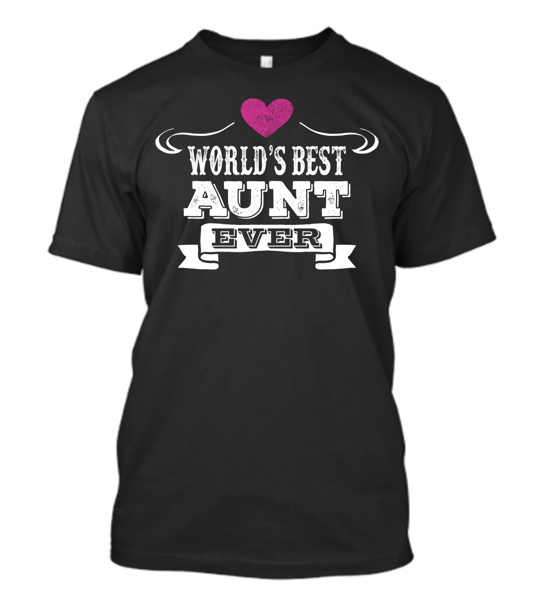 World's Best Aunt Ever Heart Banner T-Shirt