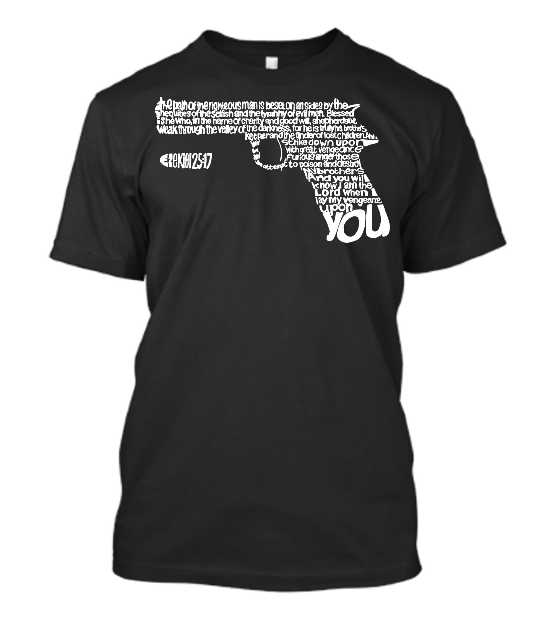 Ezekiel 25:17 Gun Shape Righteous Path Vengeance You T-Shirt