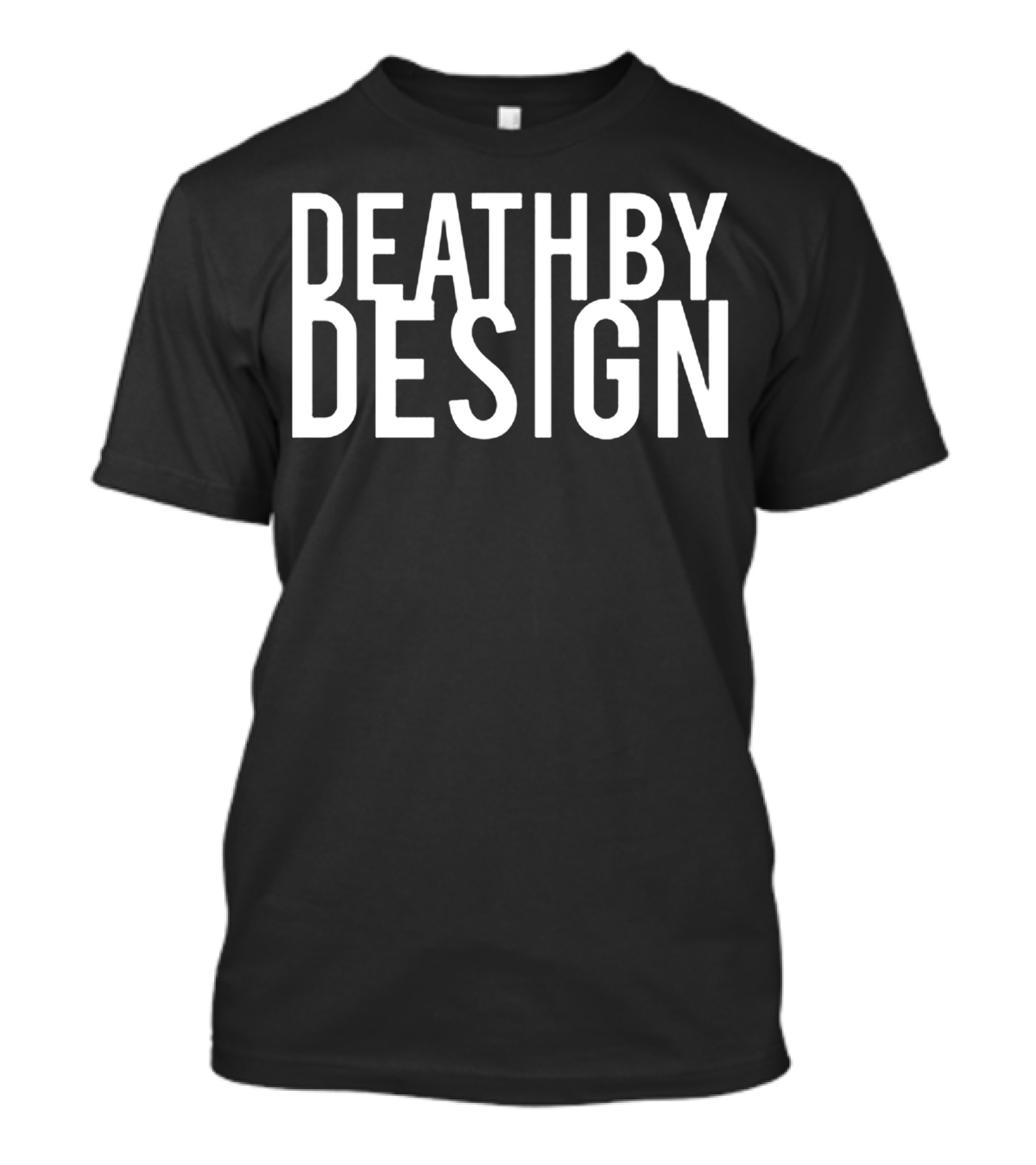 Death By T-Shirt