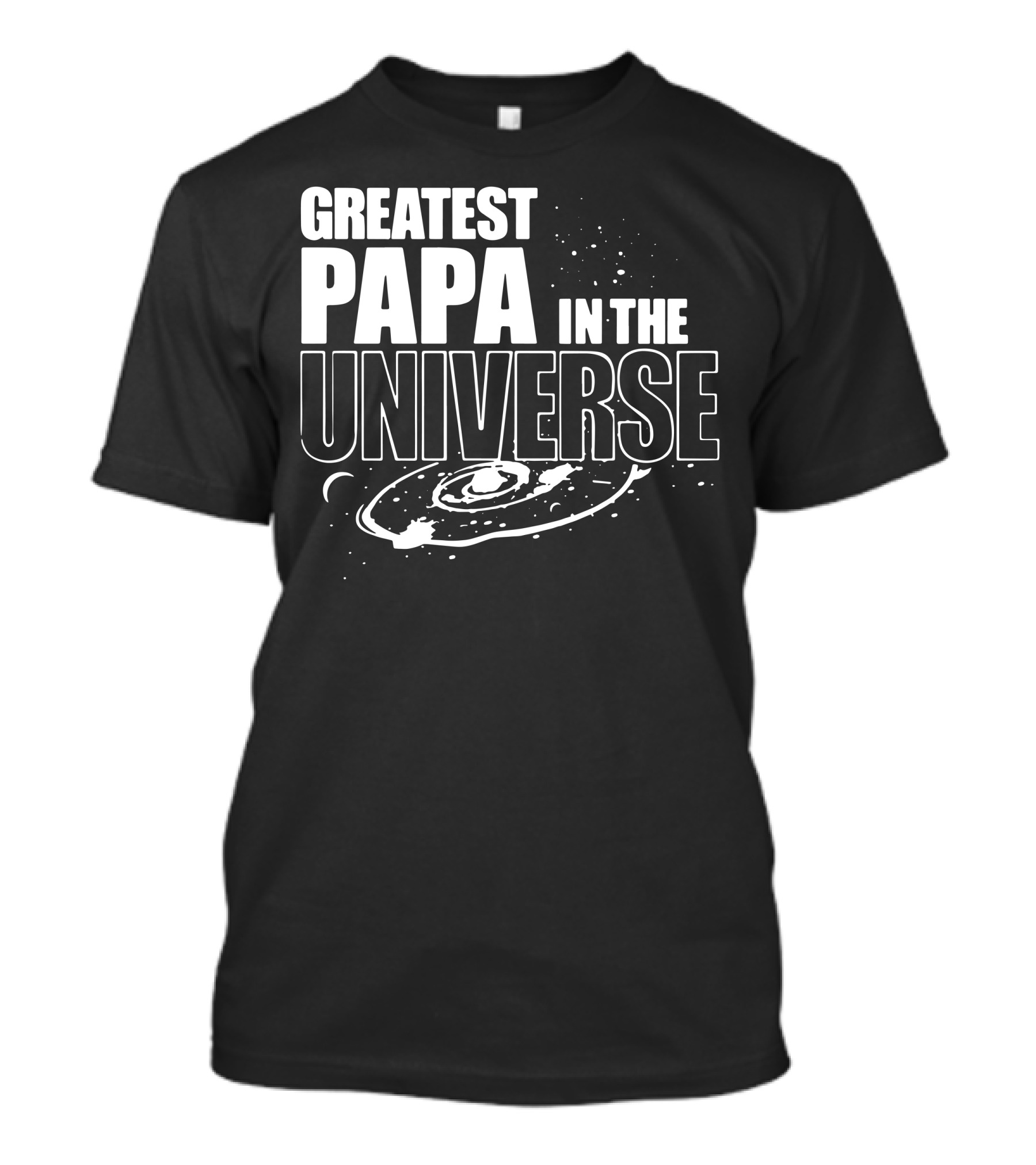 Greatest Papa In The Universe Galaxy T-Shirt