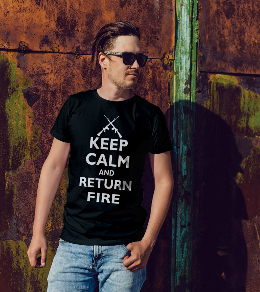 Keep Calm And Return Fire Rifle Crossed Guns Iconic T-Shirt
