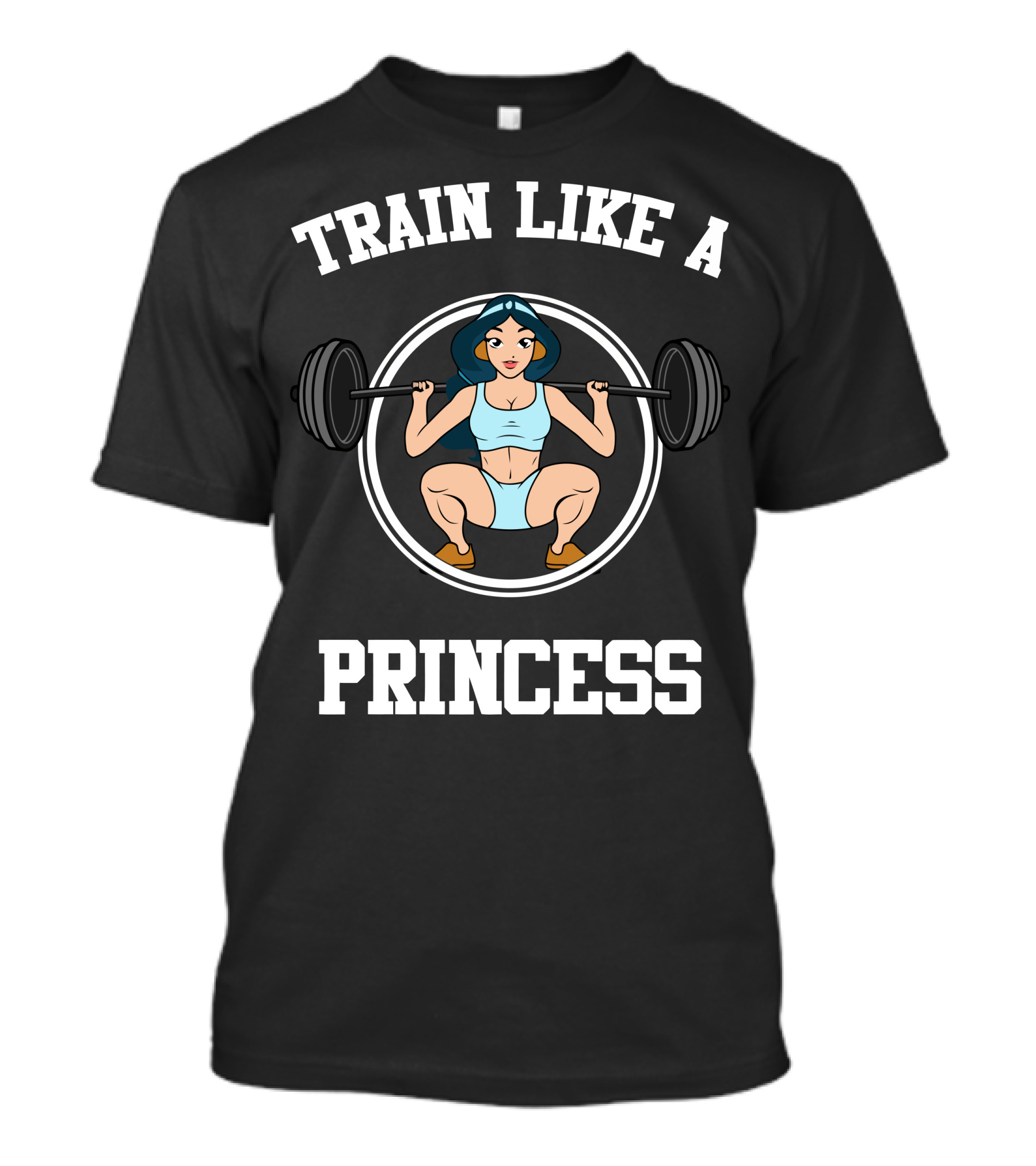 TRAIN LIKE A PRINCESS T-Shirt