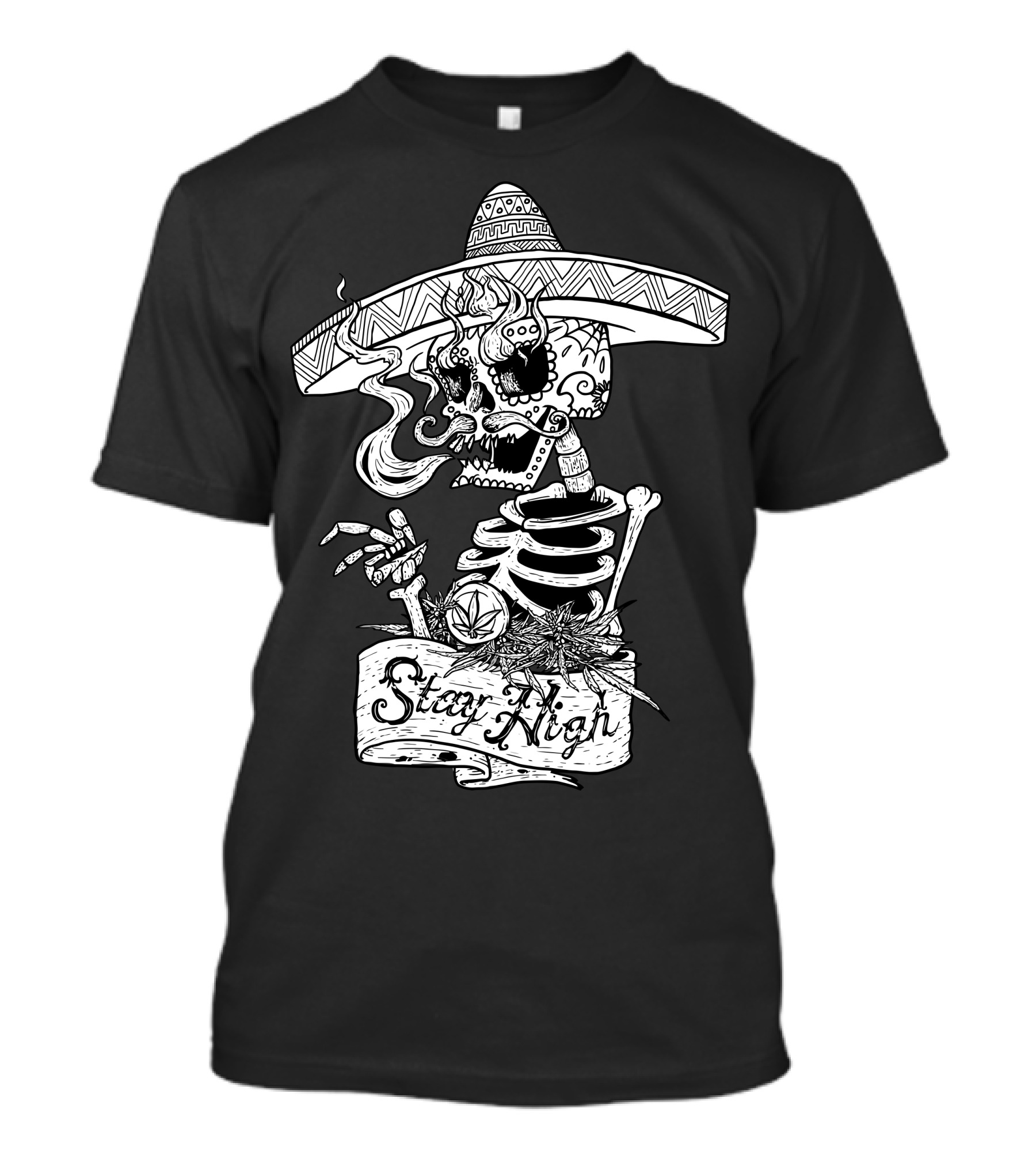 Stay High Smoking Skeleton With Sombrero And Cannabis T-Shirt
