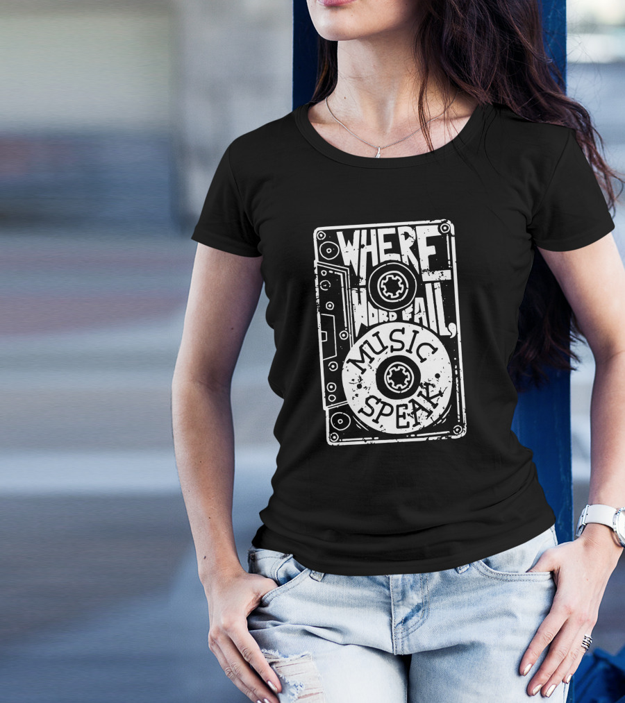 Where Words Fail Music Speaks Cassette Tape T-Shirt