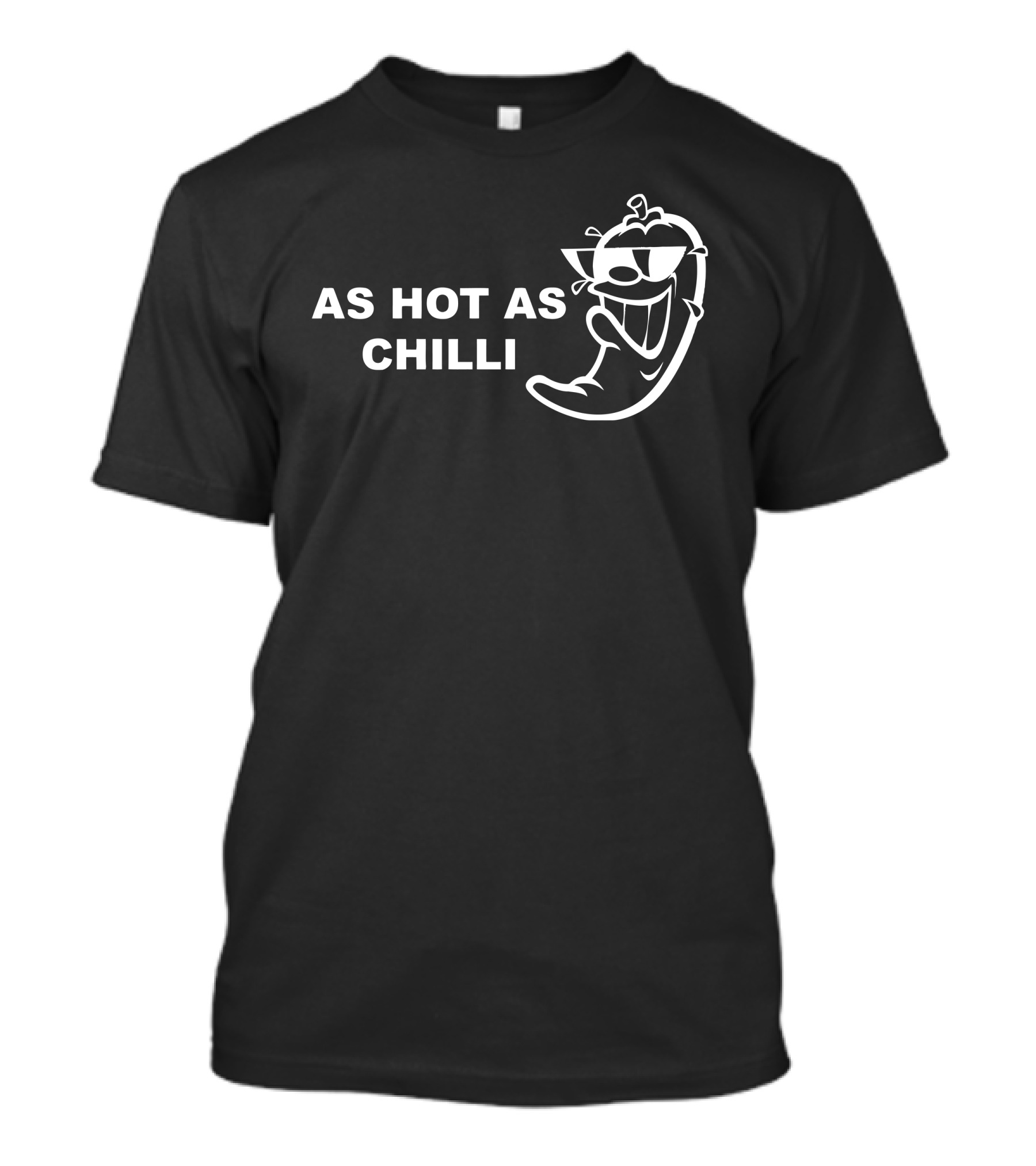 As Hot As Chilli Cool Sunglasses Pepper T-Shirt