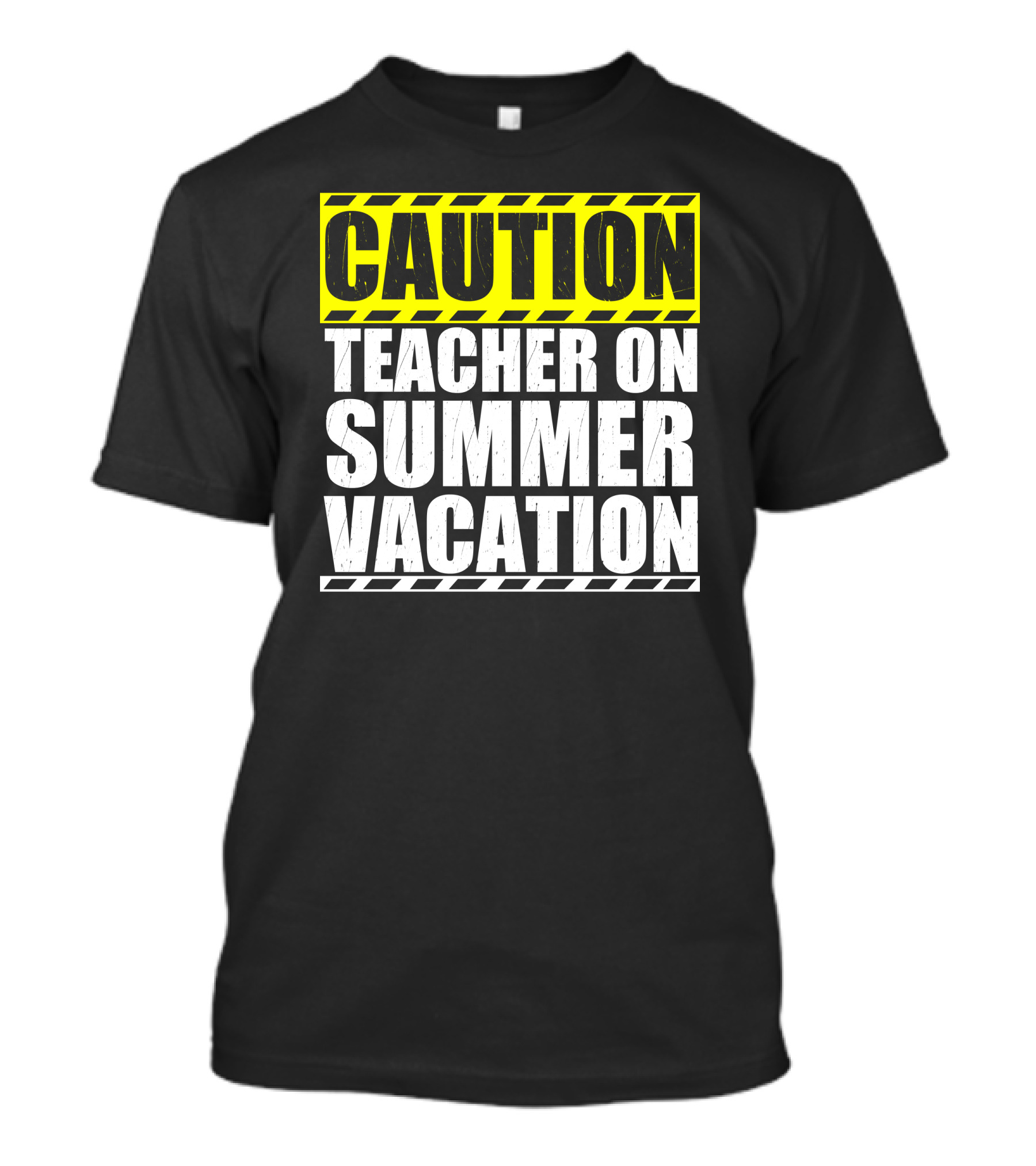 Caution Teacher On Summer Vacation Warning Sign T-Shirt