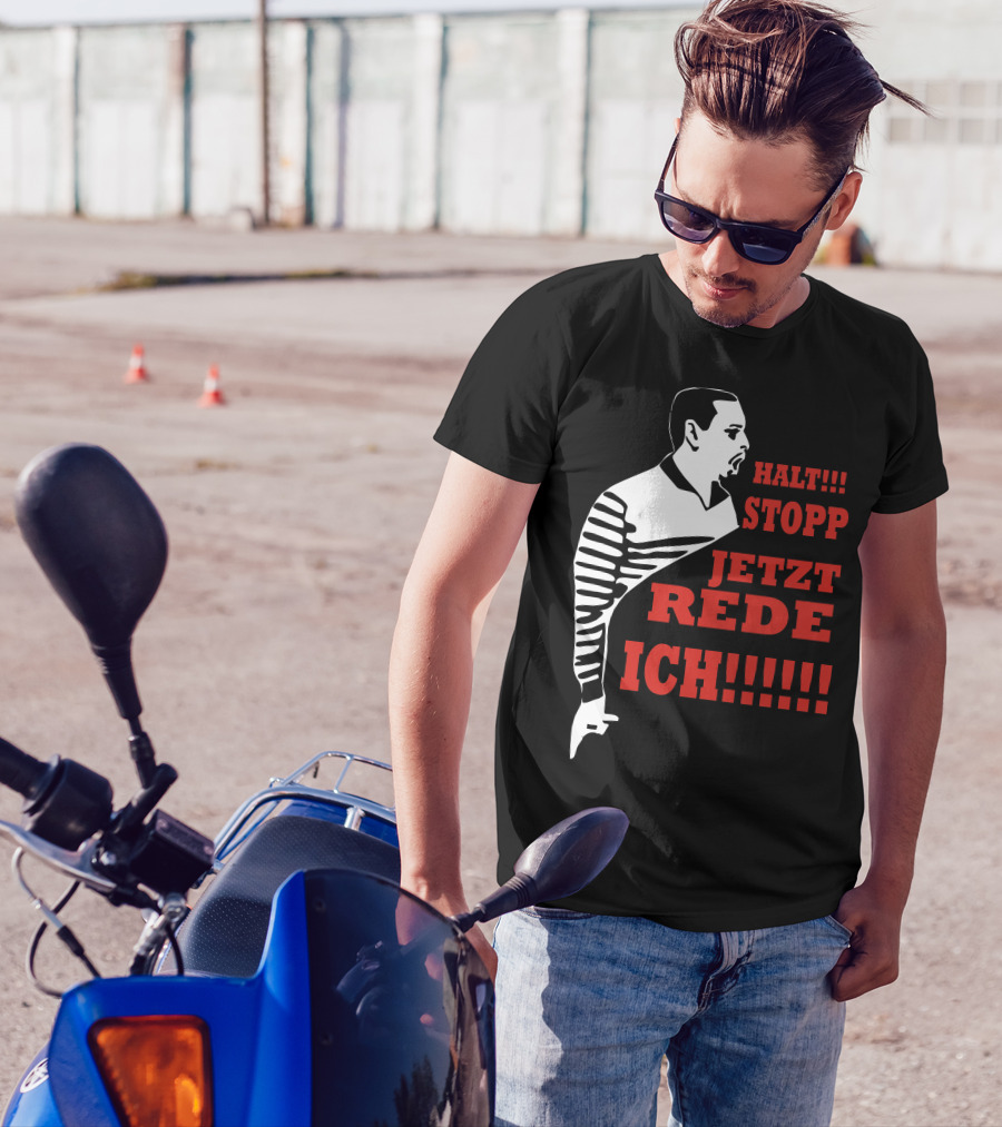 Halt Stopp Jetzt Rede Ich Iconic Frauentausch Phrase Fun T-Shirt