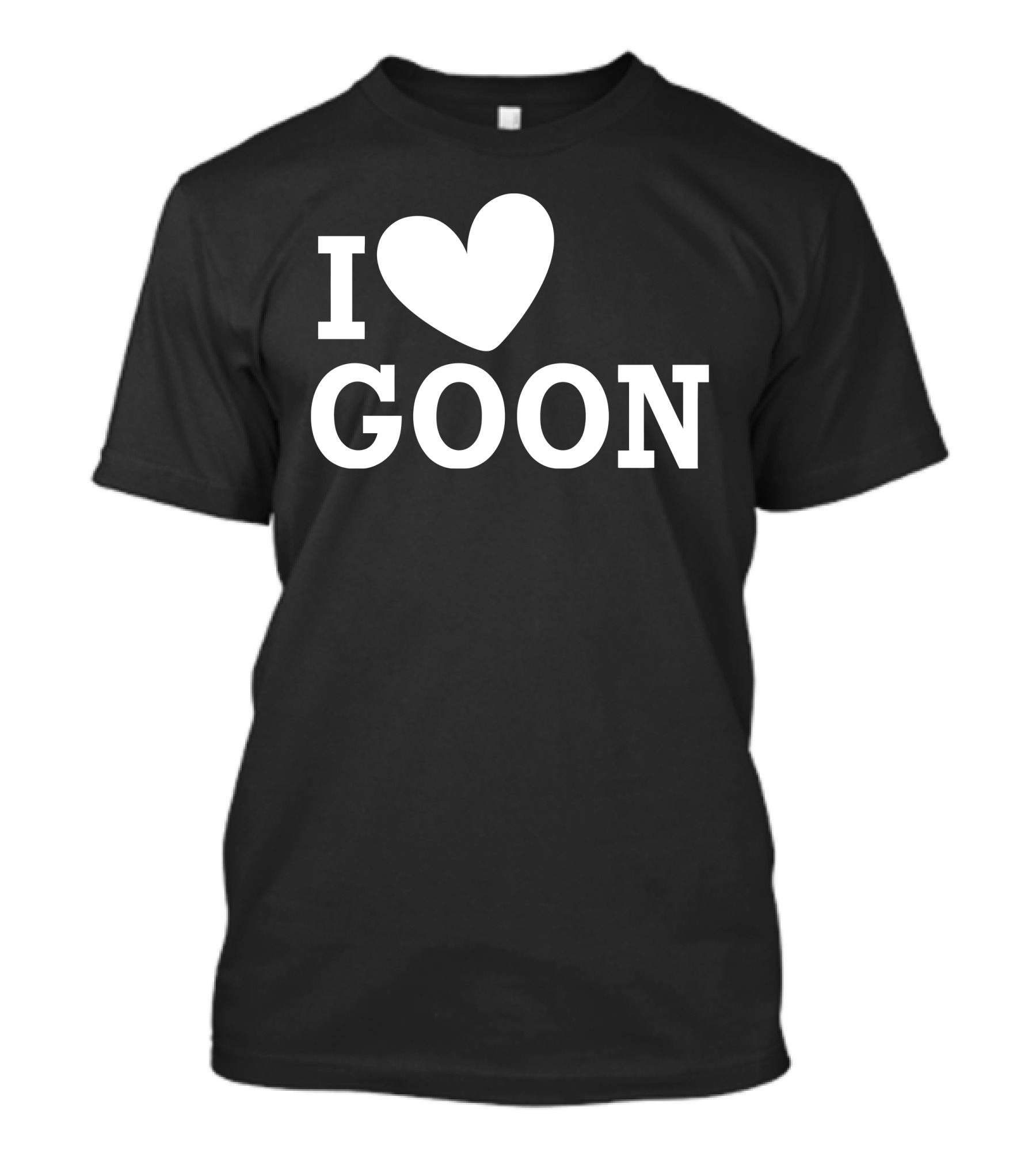 I Love Goon T-Shirt