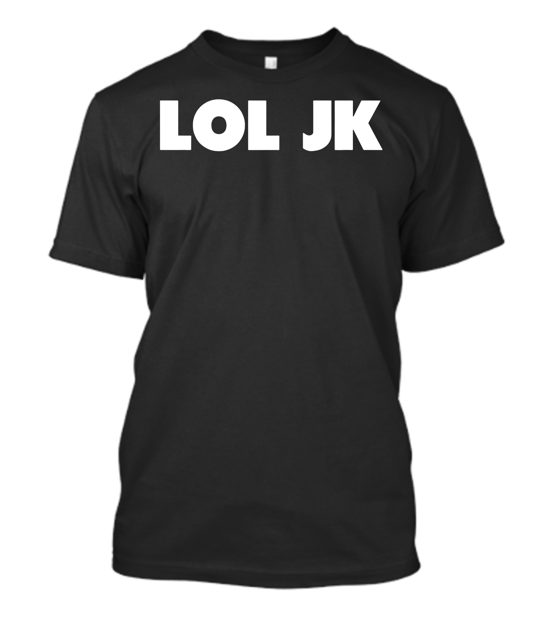LOL JK T-Shirt