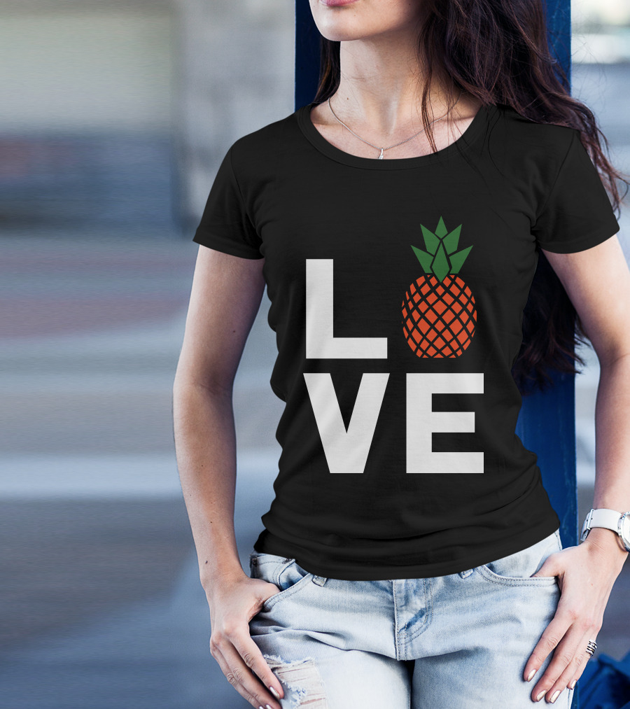 LOVE Pineapples T-Shirt