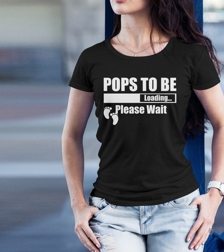 Pops To Be Loading Please Wait Footprint Icons T-Shirt