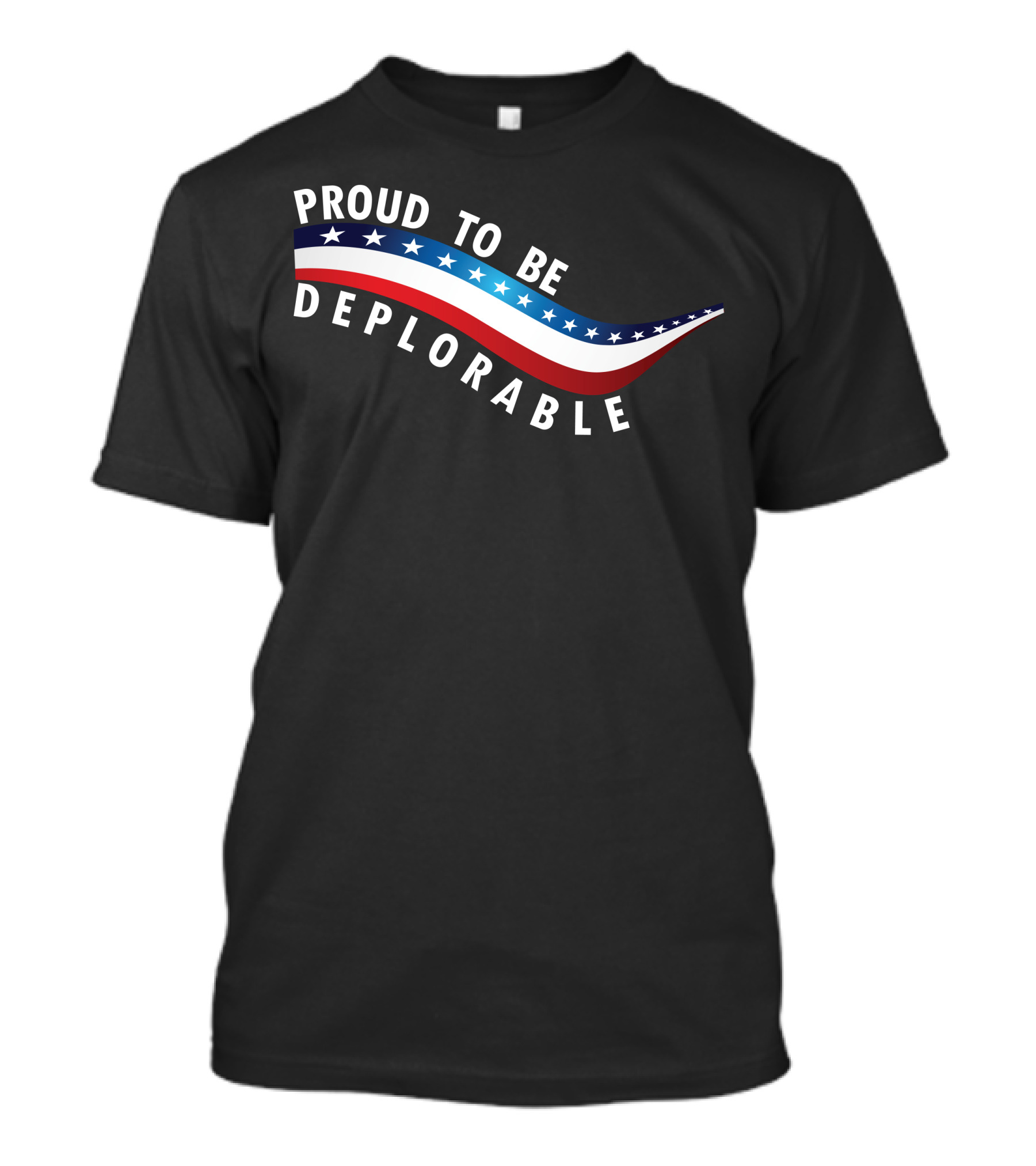Proud To Be Deplorable American Flag Stars Stripes T-Shirt
