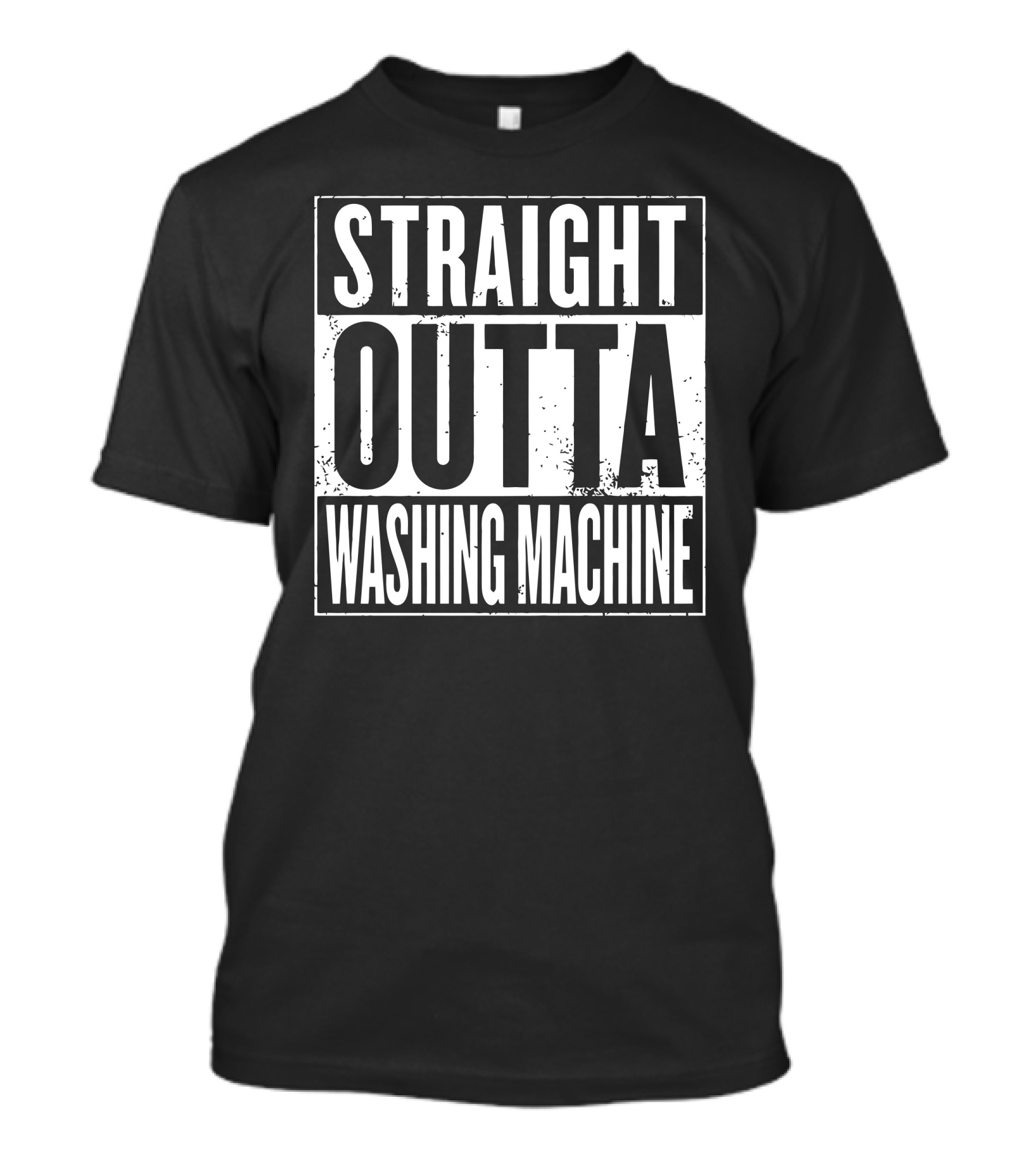 Straight Outta Washing Machine Black And White Distressed Block Lettering T-Shirt