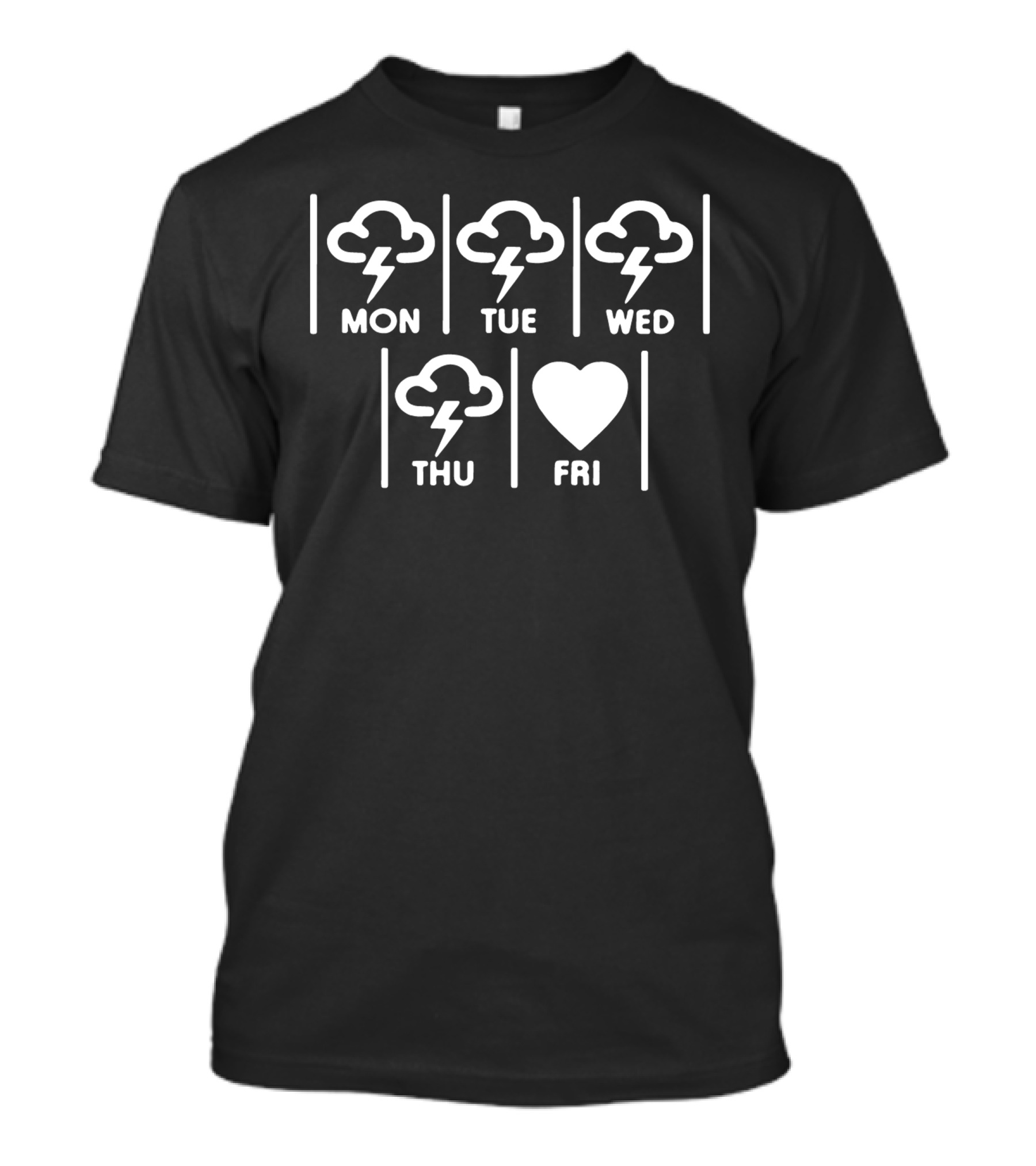 Monday Lightning Tuesday Storm Wednesday Thunderstorm Thursday Cloudy Friday Heart Week T-Shirt