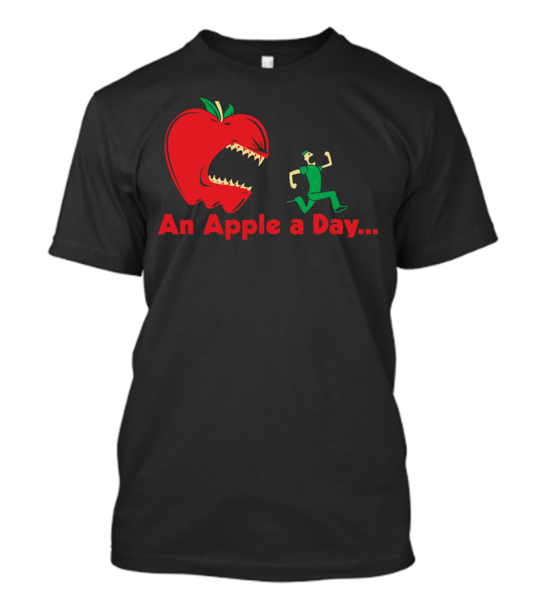 An Apple A Day Running Away From Monster Apple T-Shirt