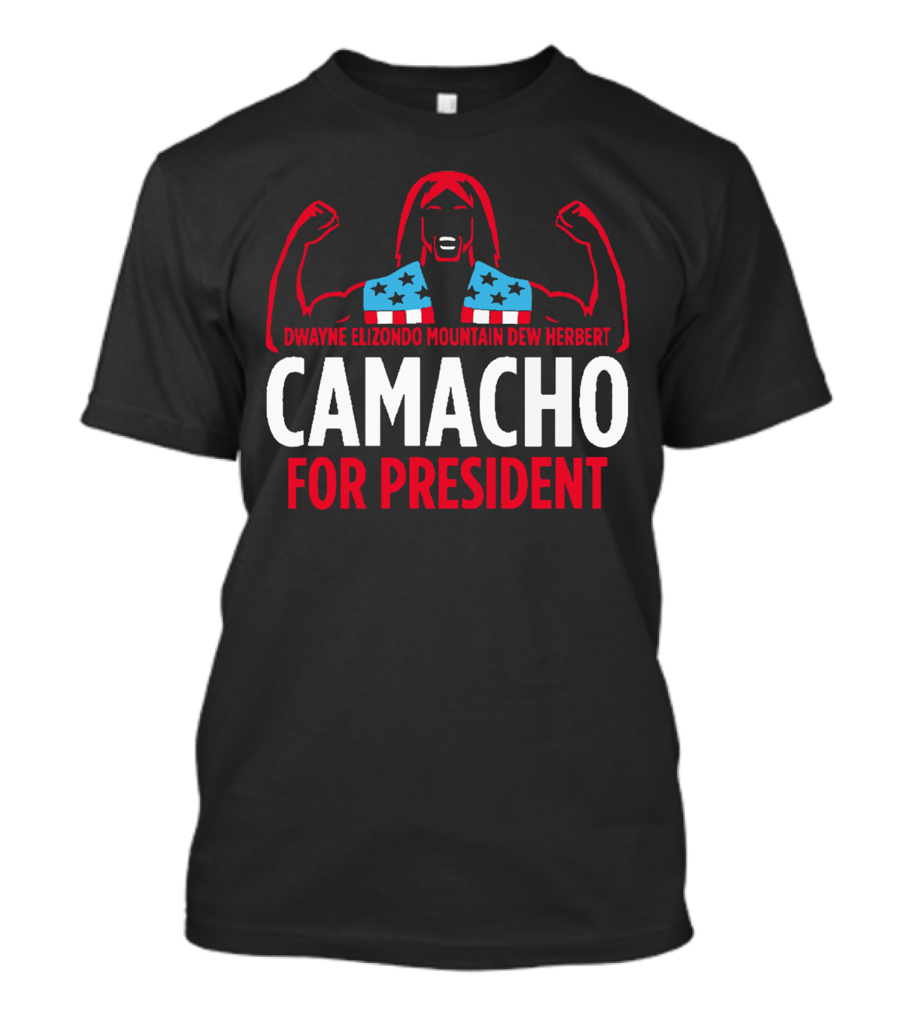 Dwayne Elizondo Mountain Dew Herbert Camacho For President T-Shirt