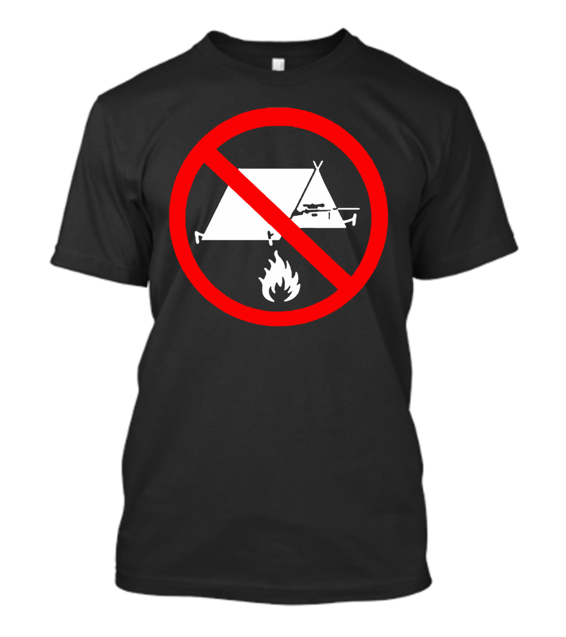 No Camp And Fire Sign Warning T-Shirt