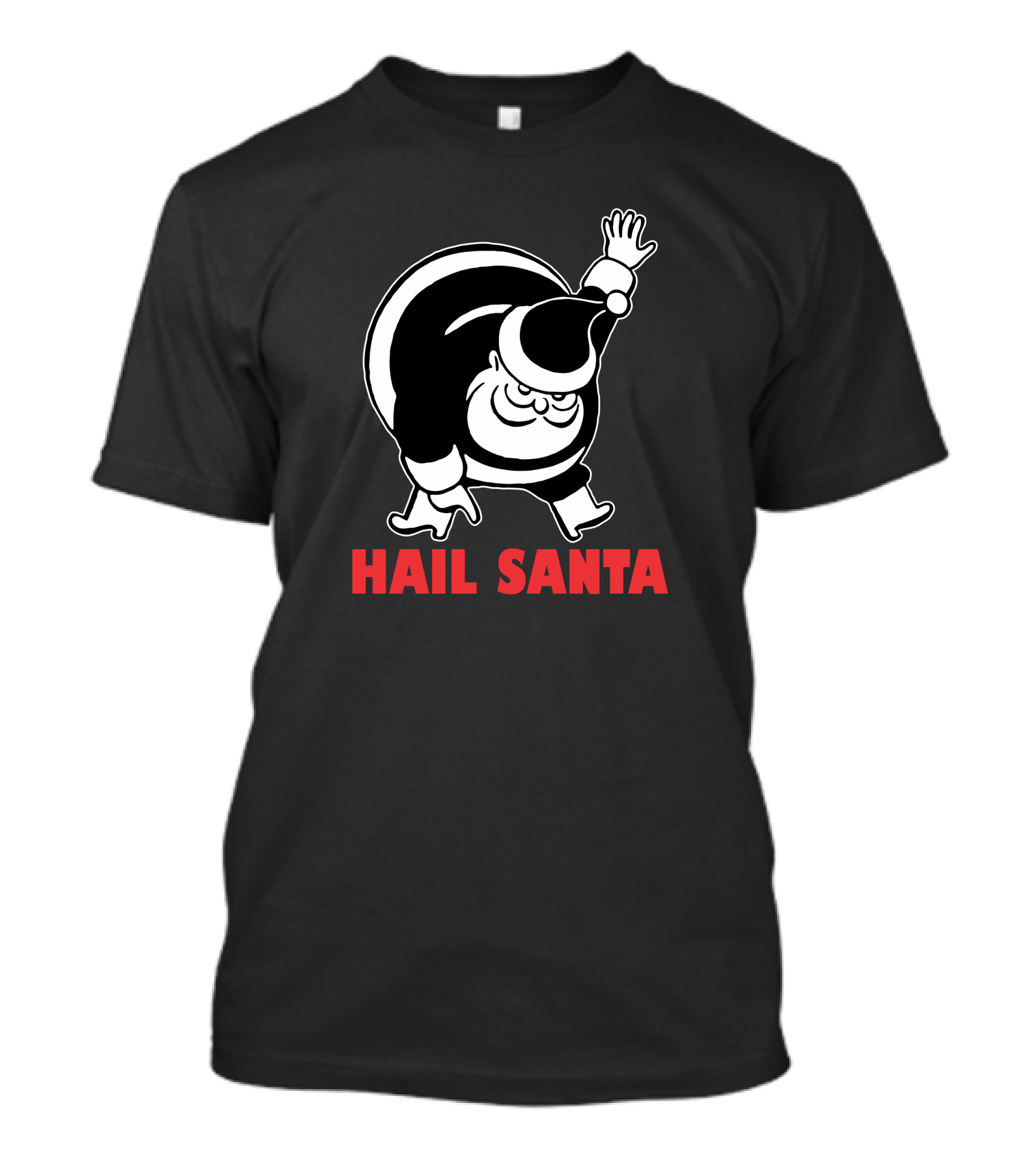 Hail Santa Santa Claus Bending Arm Gesture T-Shirt
