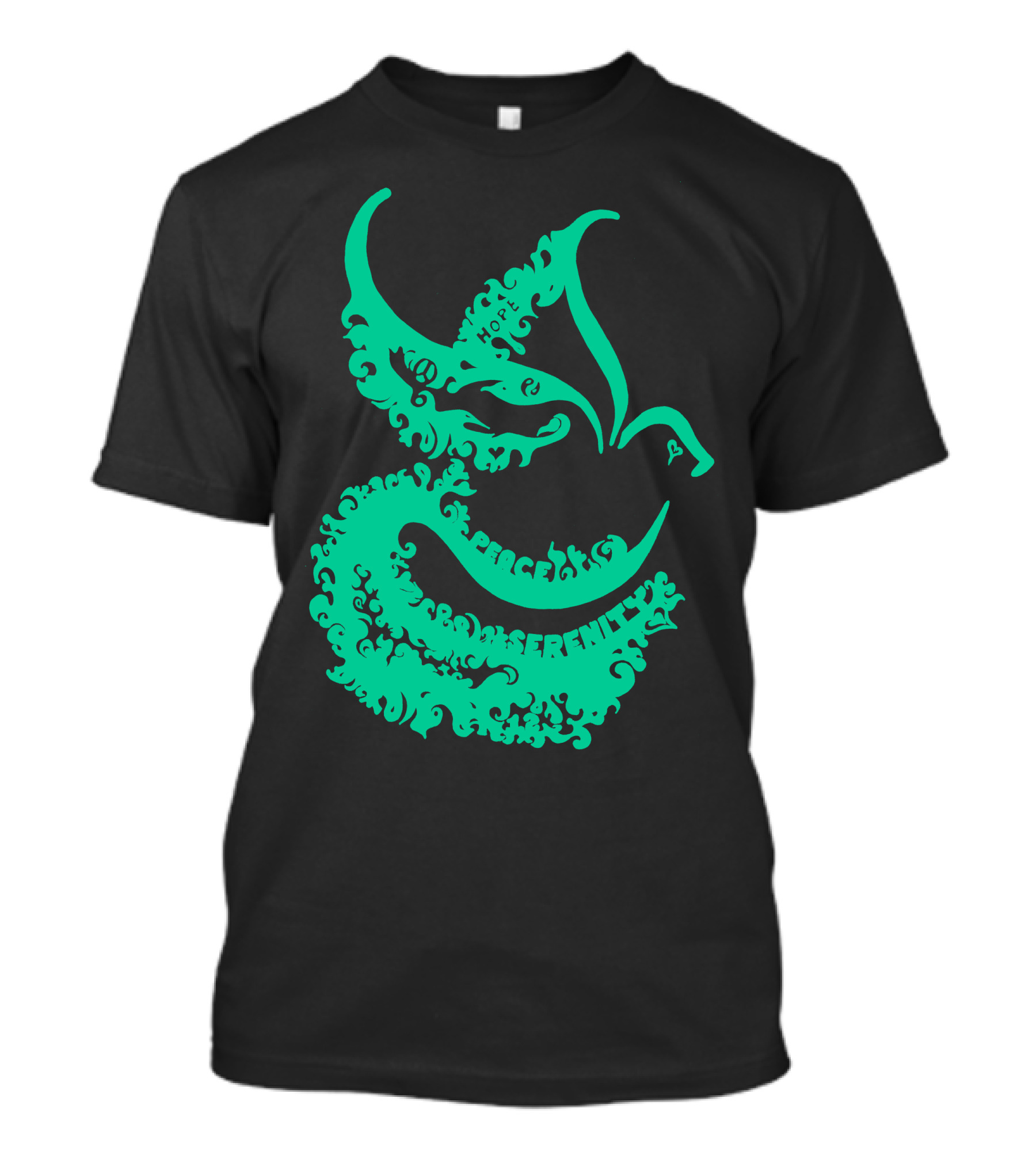 Hope Peace Serenity Mystic Green T-Shirt