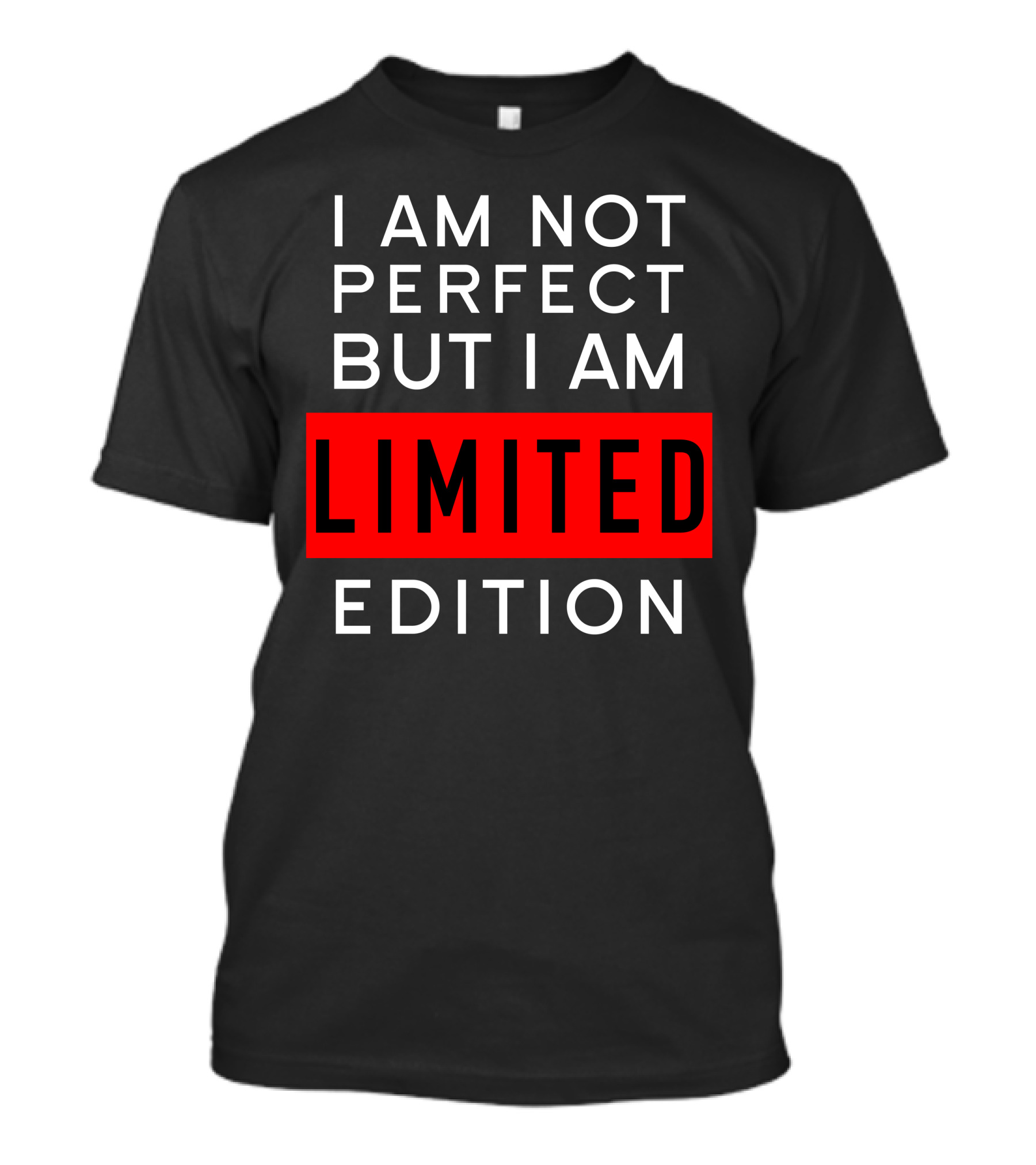 I Am Not Perfect But I Am T-Shirt