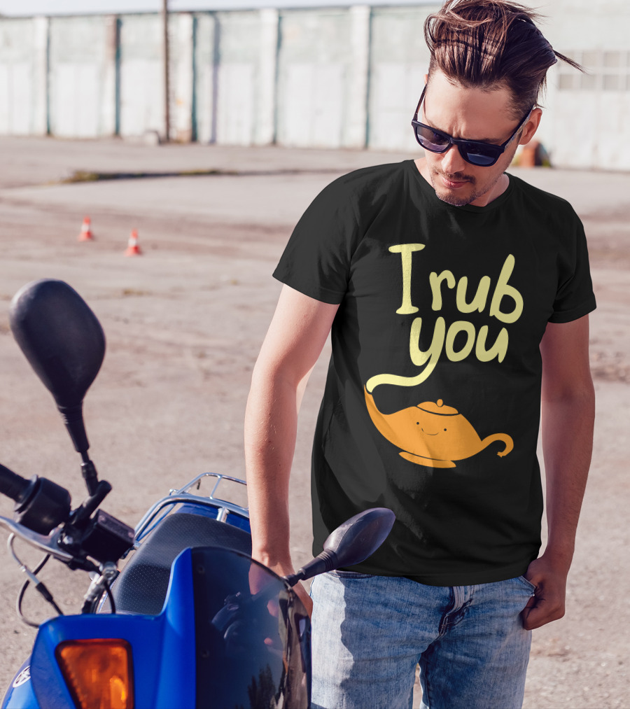 I Rub You Magic Lamp Playful Genie T-Shirt