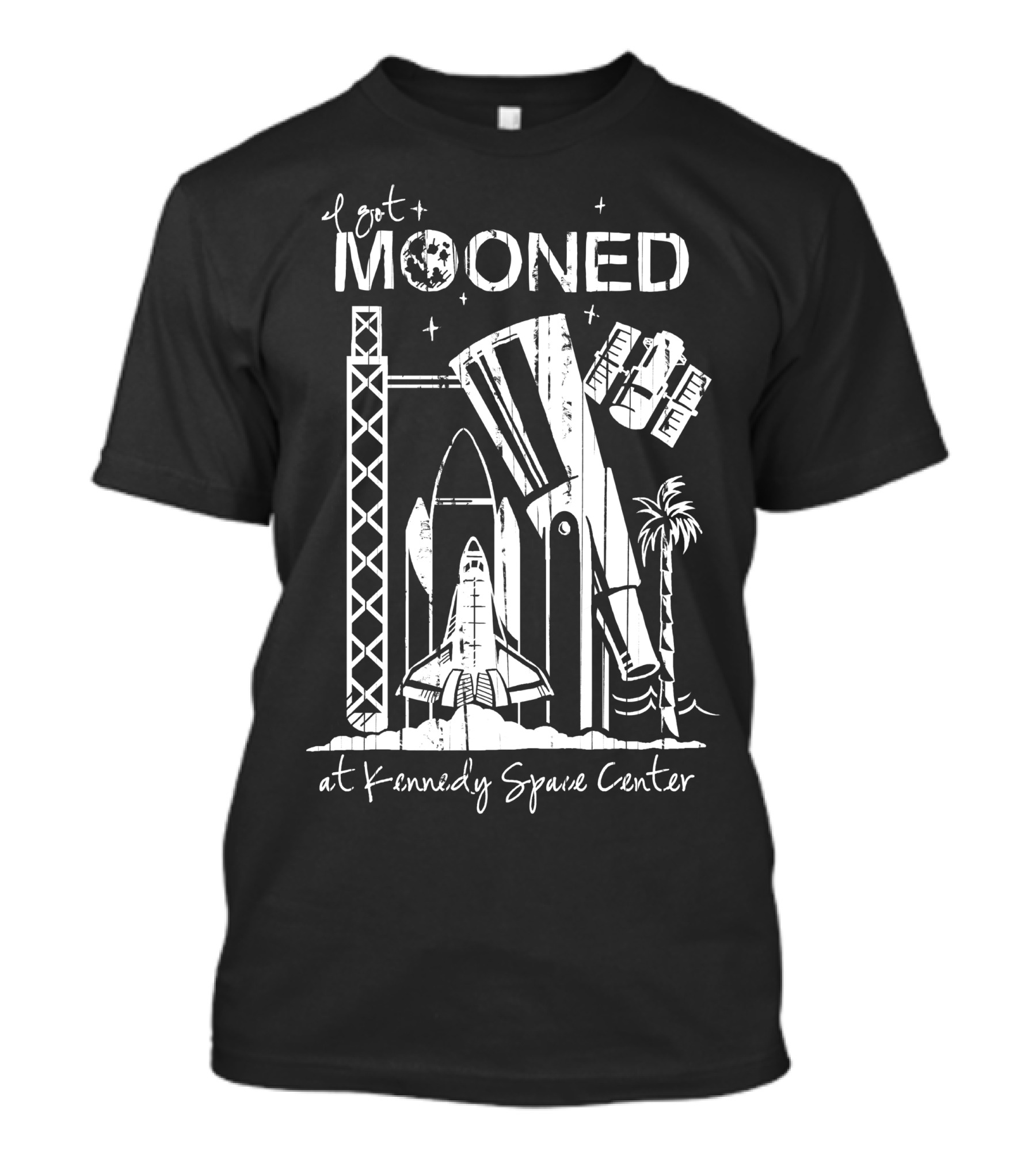 I Got Mooned At Kennedy Space Center T-Shirt