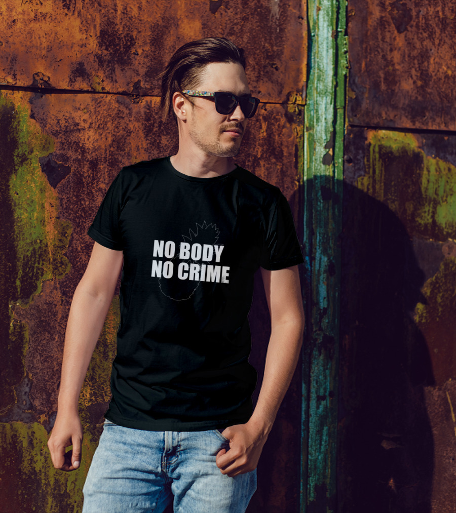 NO BODY NO CRIME Pineapple Outline T-Shirt