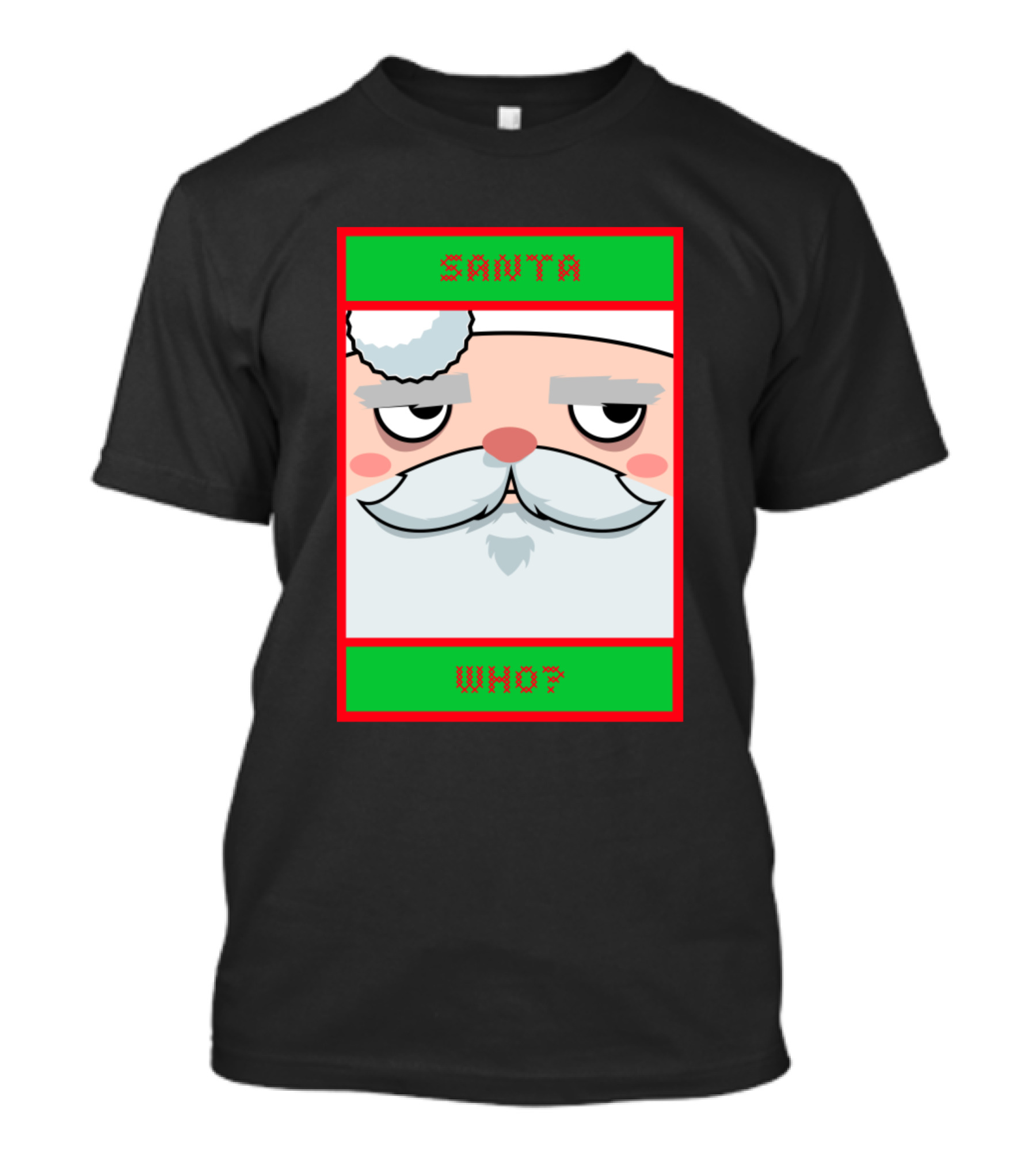 Santa Who Santa Face Santa Claus Christmas T-Shirt