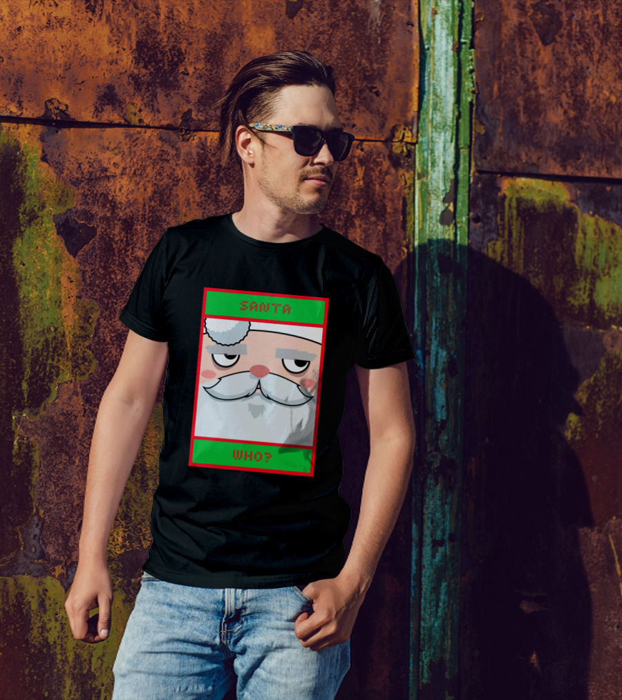 Santa Who Santa Face Santa Claus Christmas T-Shirt