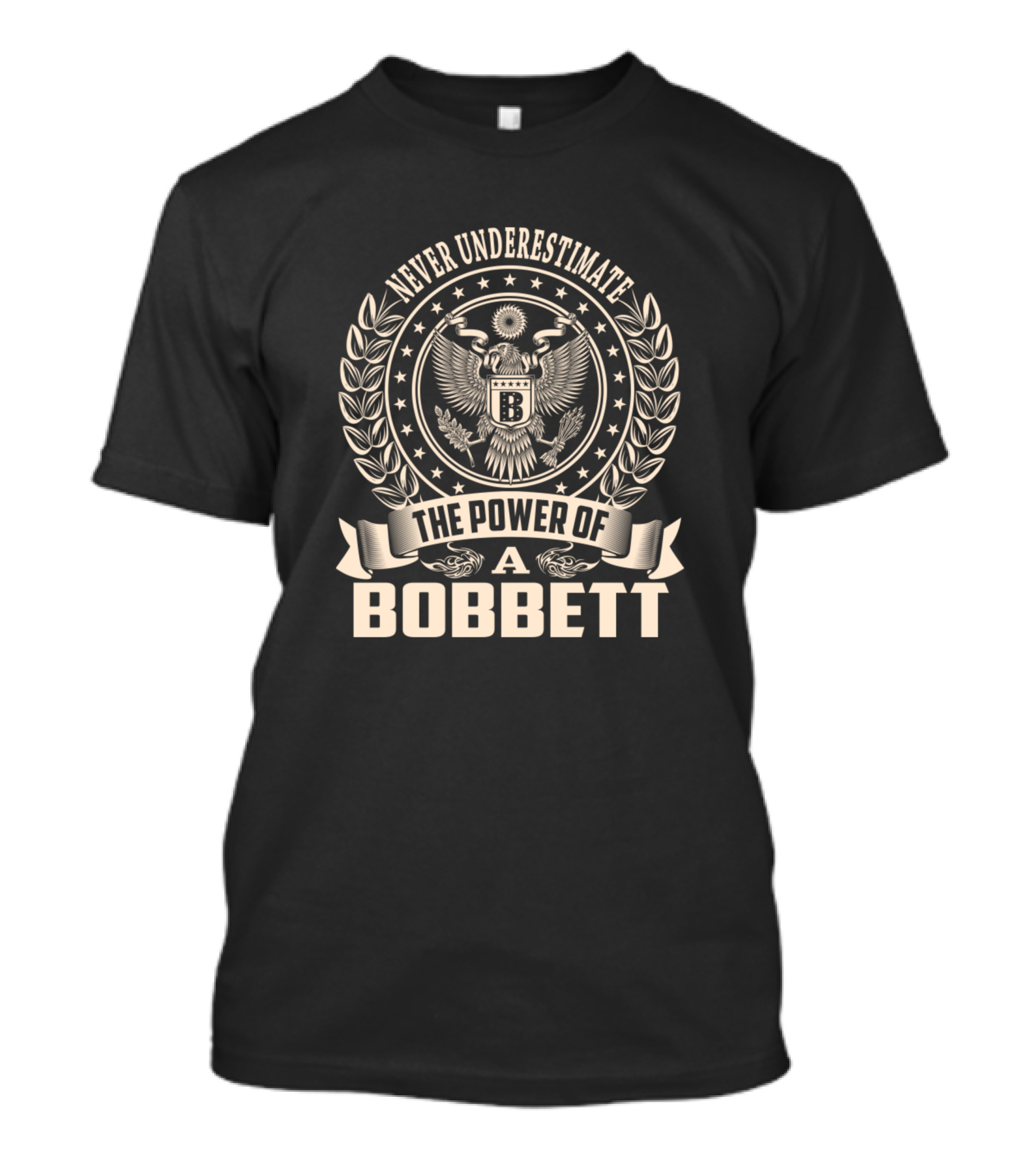 Never Underestimate The Power Of A Bobbett T-Shirt