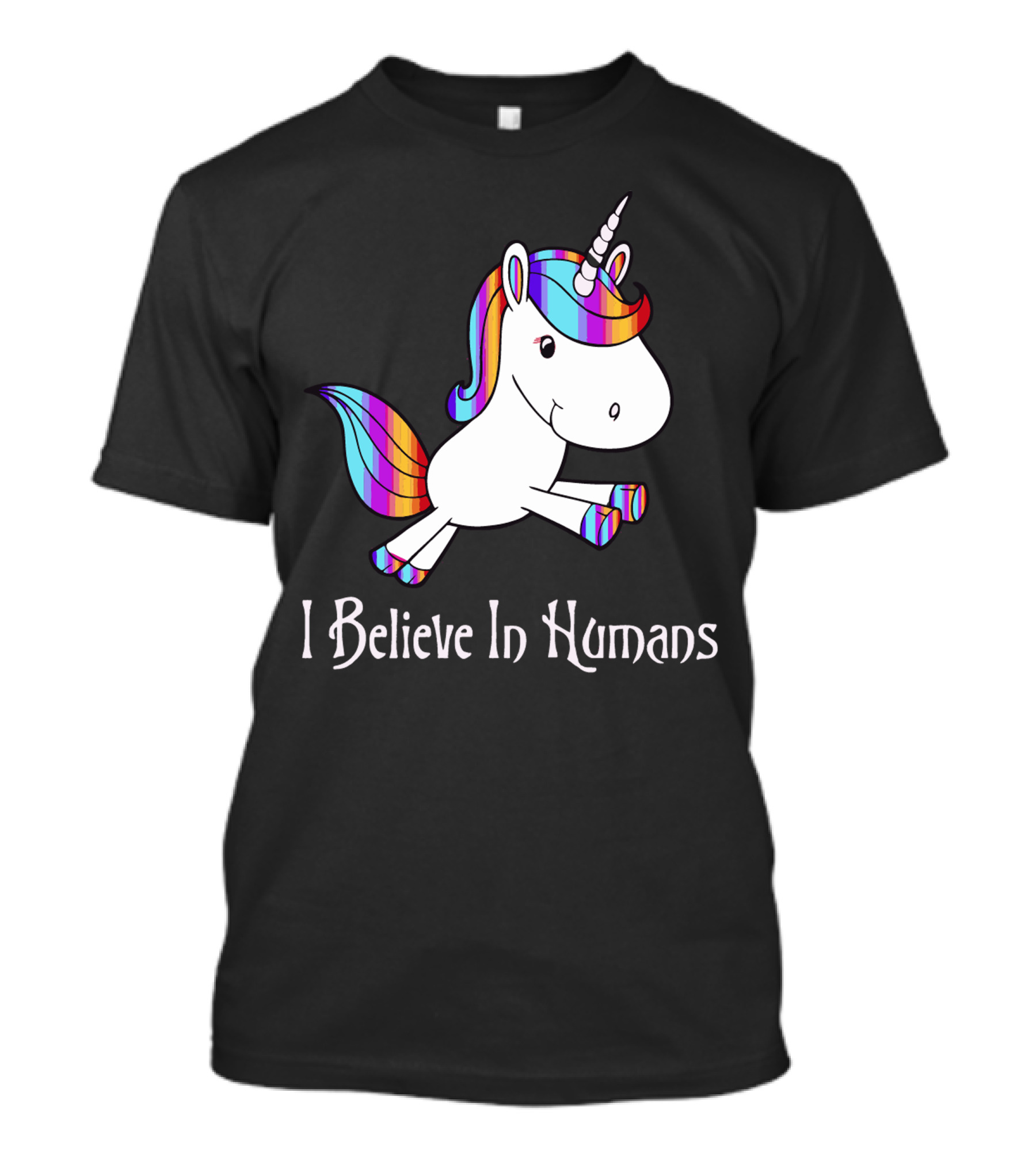 I Believe In Humans Unicorn Rainbow T-Shirt