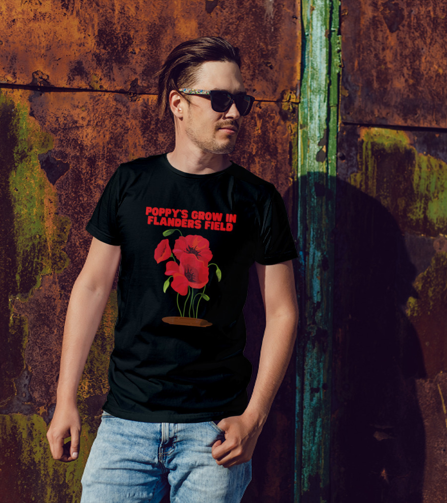 Poppy's Grow In Flanders Field Veterans Day Remembrance T-Shirt