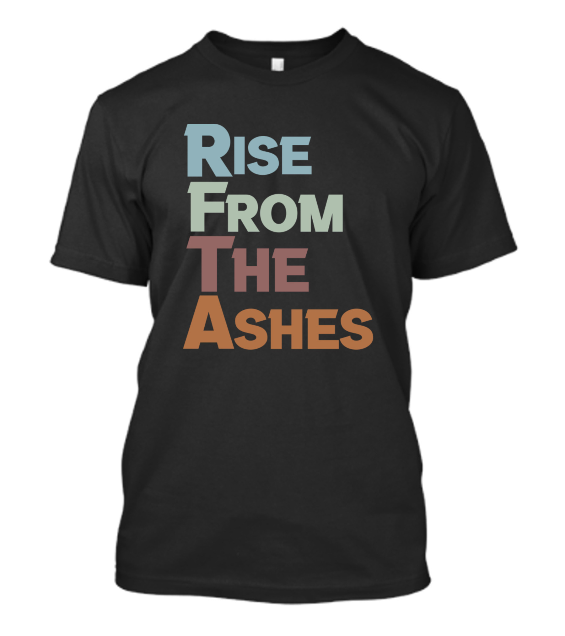 Rise From The Ashes T-Shirt