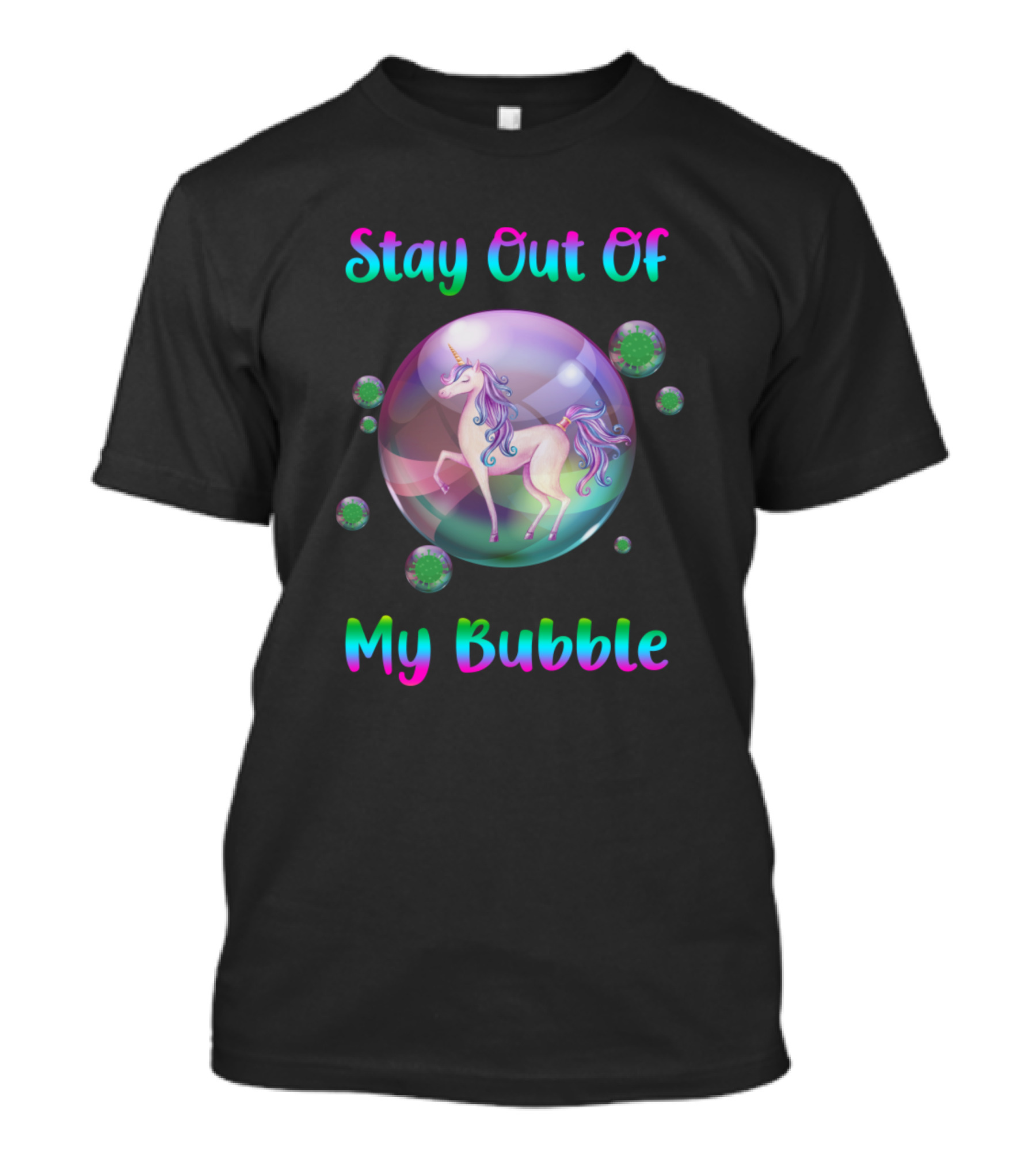 Stay Out Of My Bubble Unicorn T-Shirt