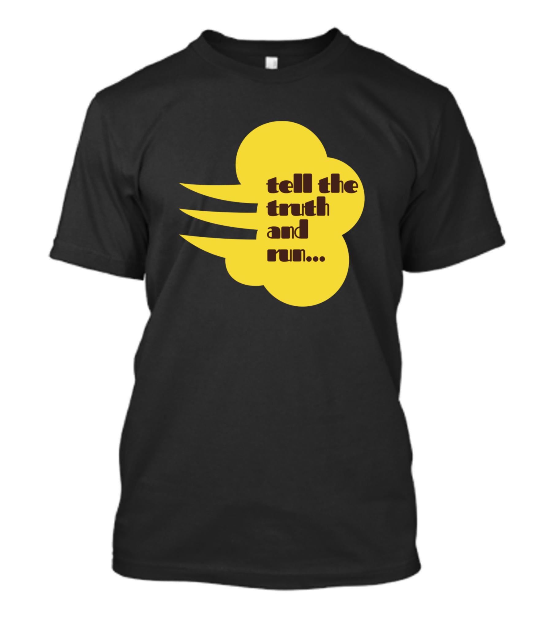 Tell The Truth And Run Retro Speech Bubble T-Shirt