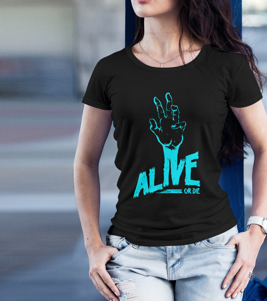 Alive Or Die Zombie Hand T-Shirt