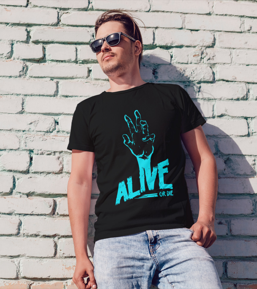 Alive Or Die Zombie Hand T-Shirt
