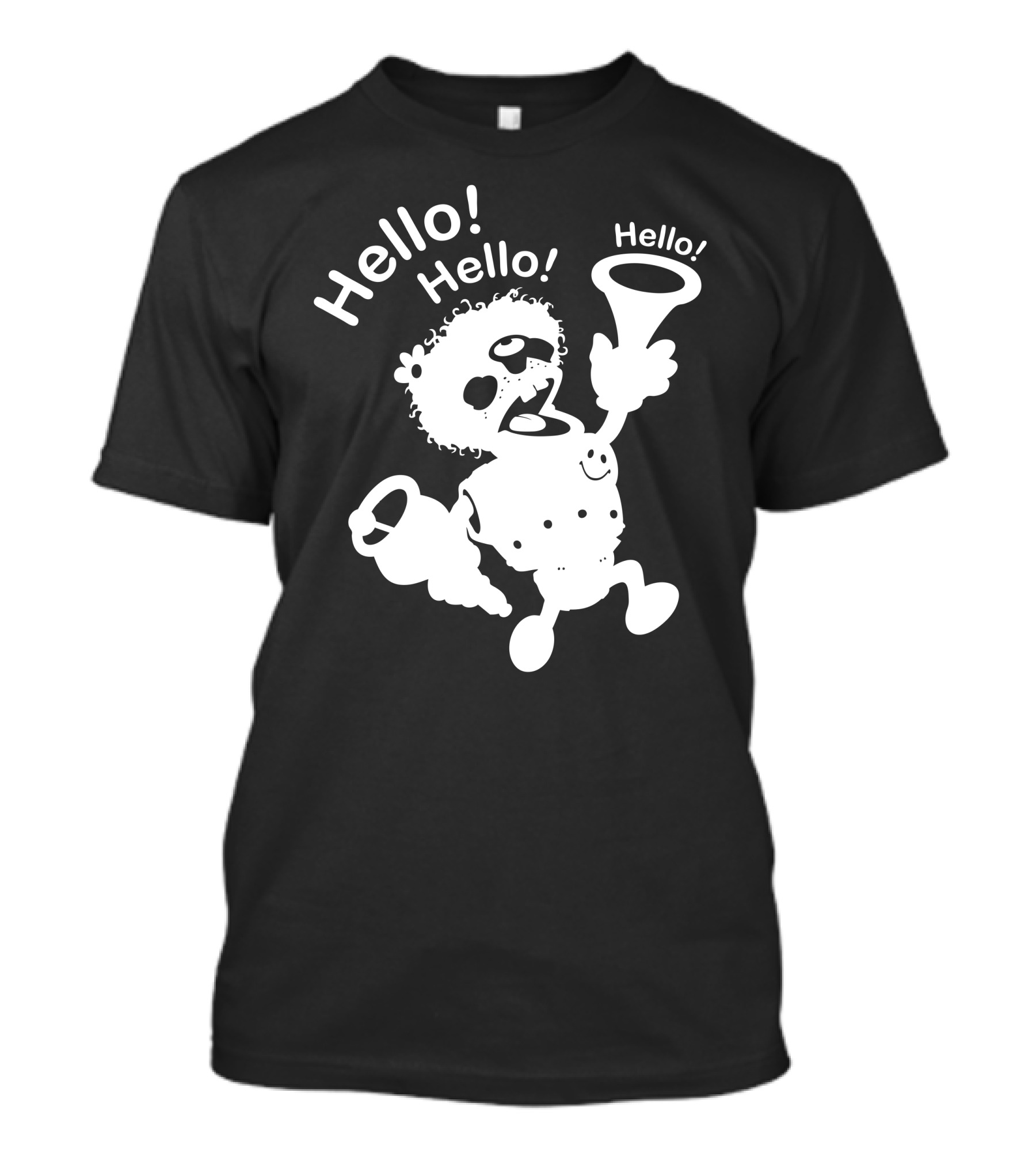 Hello Hello Hello Annoy O Tron Robot With Trumpet And Drill T-Shirt